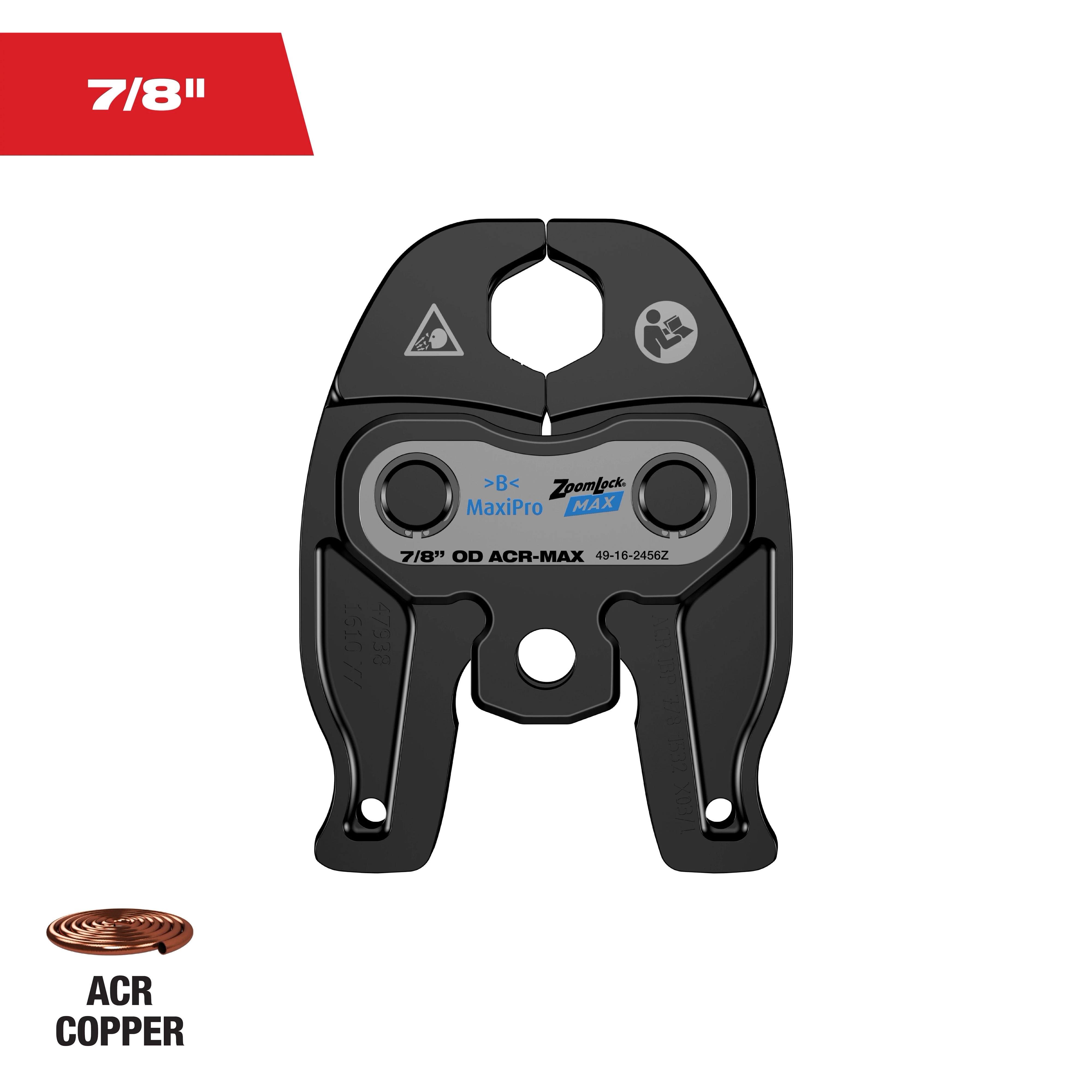A black 7/8-inch OD ACR-MAX jaws, labeled "ZoomLock MAX," designed for ACR copper fittings. The jaws have a central hole and two lower grips, with the ACR copper logo shown at the bottom left corner and a 7/8" indicator in red at the top.