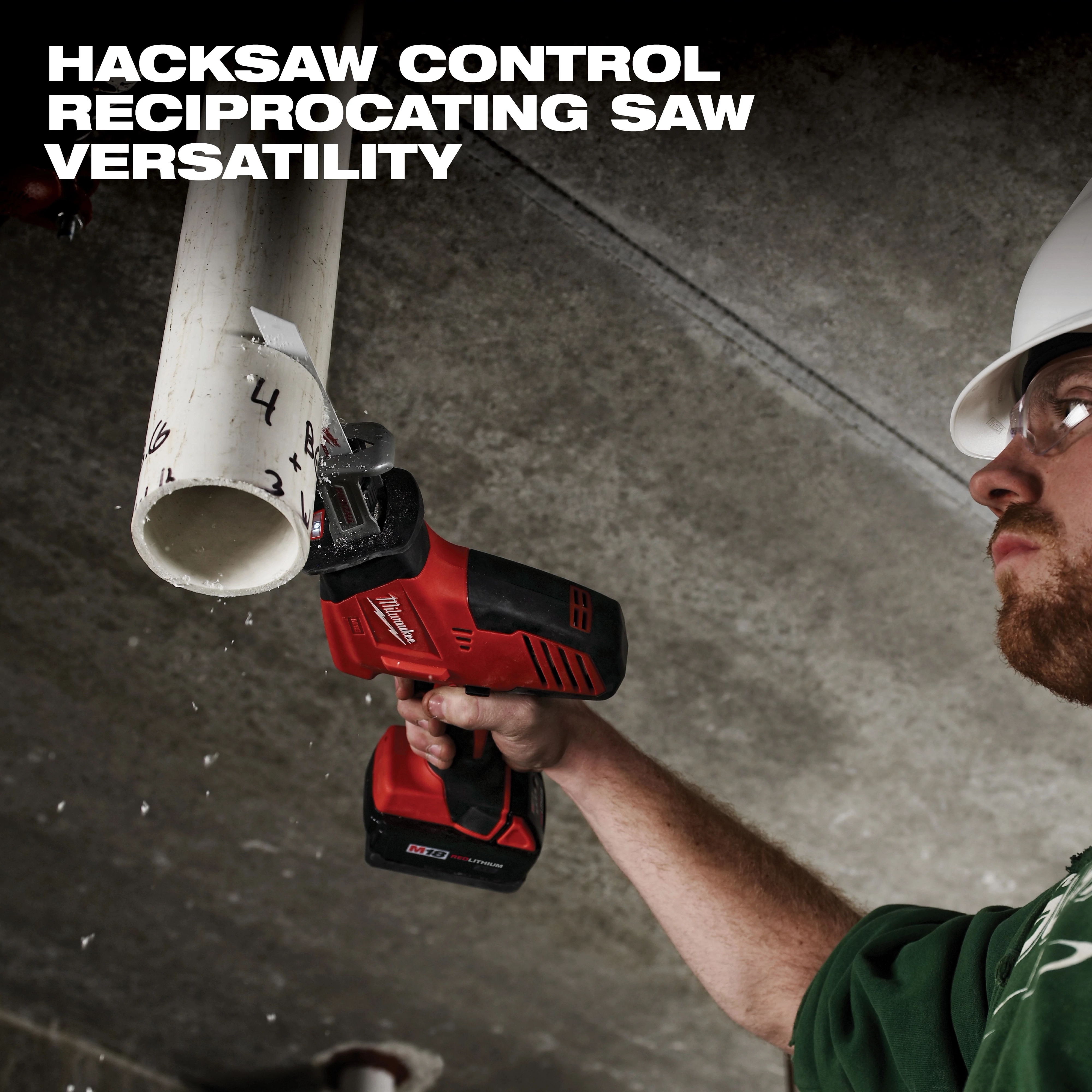 Person using a red M18 Cordless Reciprocating Saw from the M18 4-Tool Combo Kit to cut a pipe against a concrete ceiling. Text overlay reads "Hacksaw Control Reciprocating Saw Versatility."