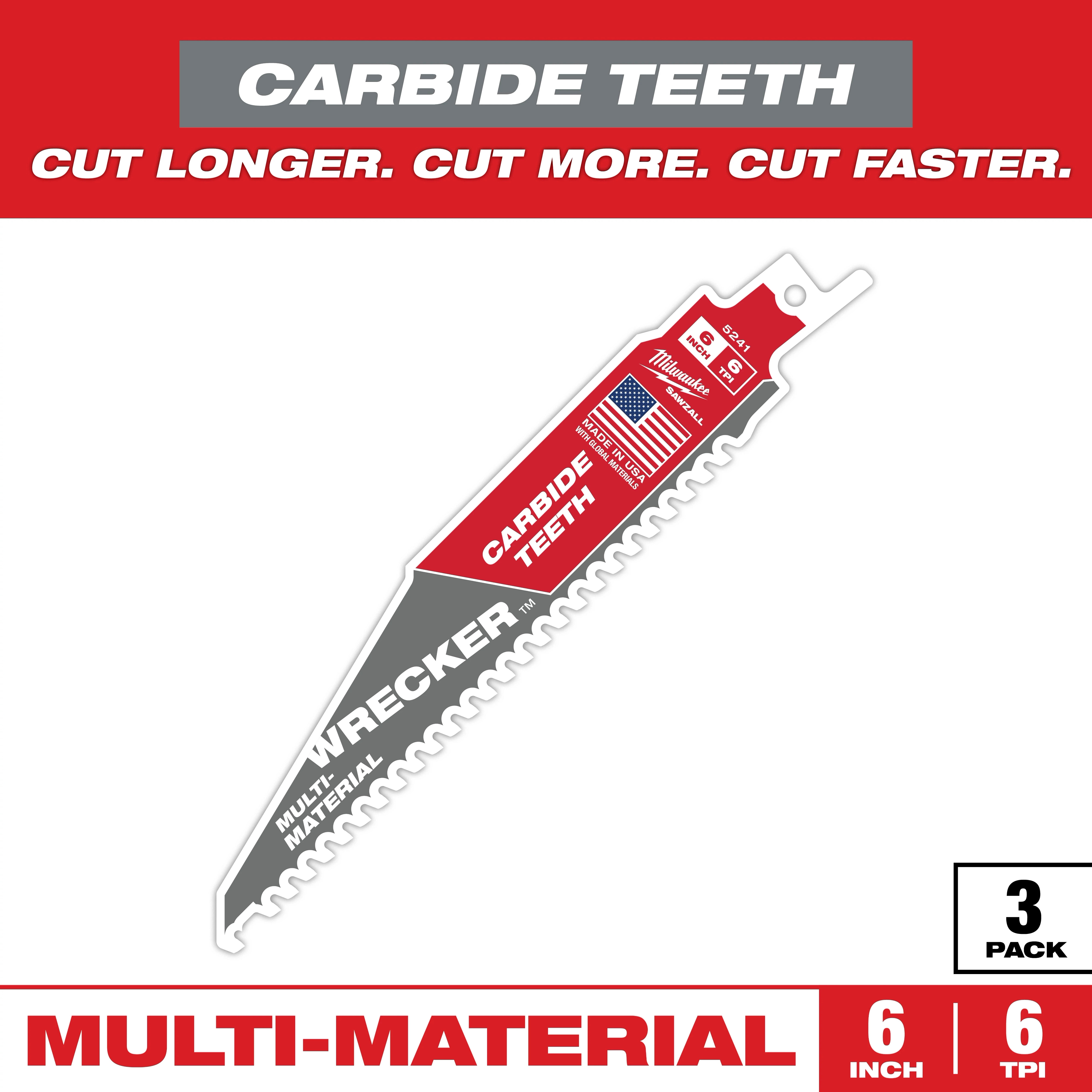 Sawzall Bi-Metal Carbide Primary Images blade with carbide teeth features "Wrecker" branding. The 6-inch blade has 6 teeth per inch and is designed for multi-material cutting. Packaging indicates a 3-pack. Header text reads "Cut Longer. Cut More. Cut Faster." Blade color is primarily white and gray with red accents.