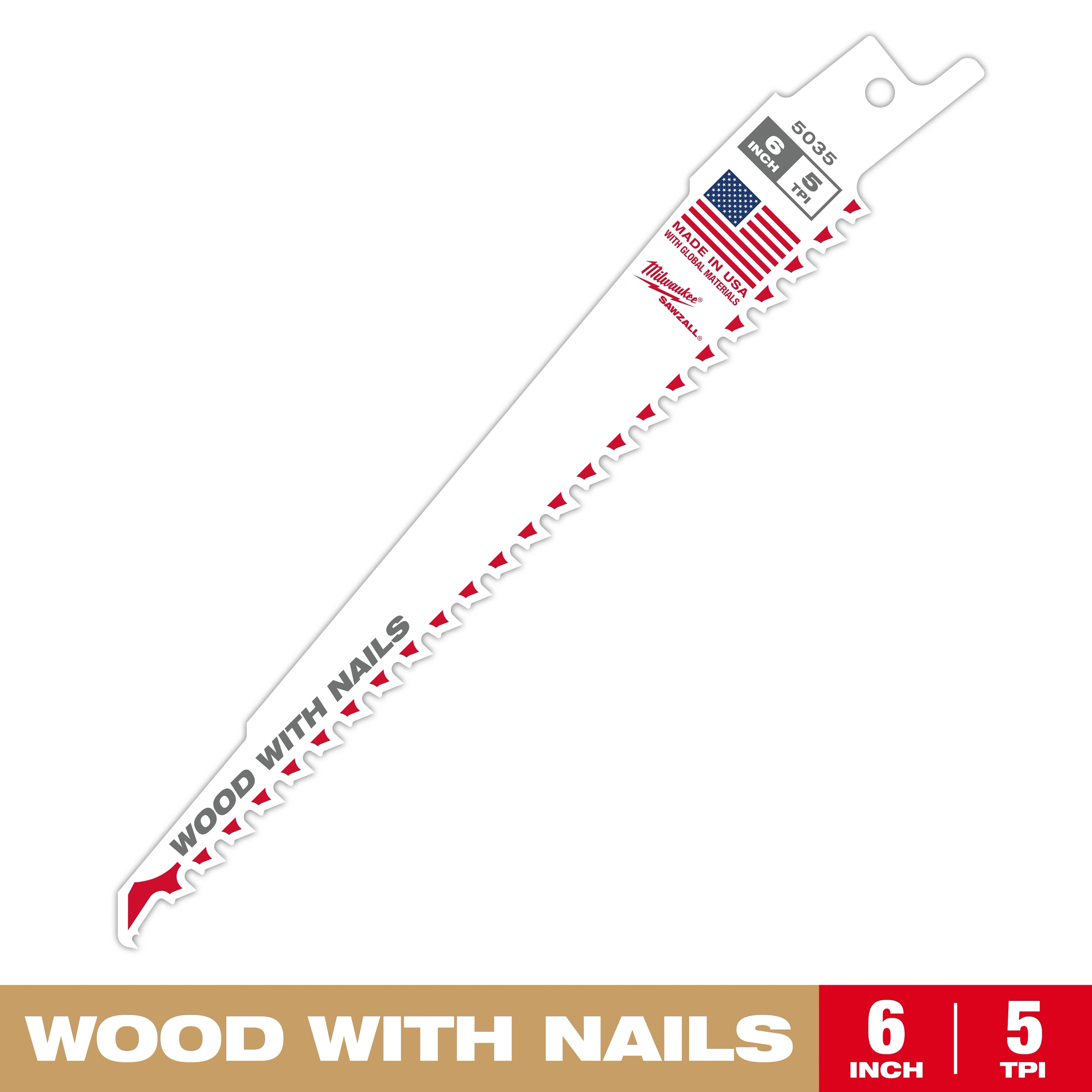 Milwaukee 6-inch saw blade designed for cutting wood with nails. Features 5 teeth per inch, made in the USA. Blade has white body, red and black text, and shows American flag graphic. Packaging states "WOOD WITH NAILS" prominently, with red and beige accents.