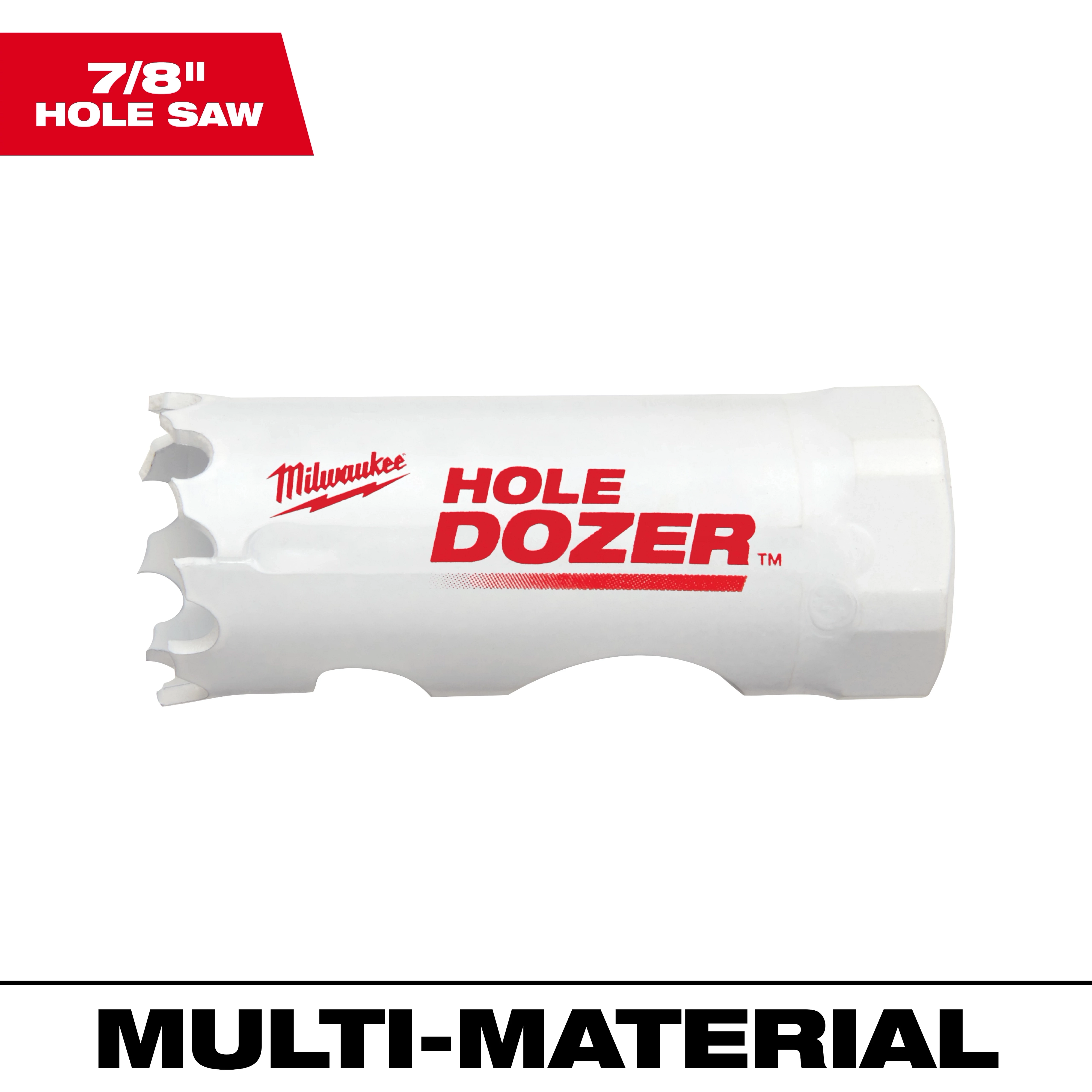 A white 7/8" Hole Dozer Bi-Metal Hole Saw with red text and branding, designed for cutting through multiple materials.