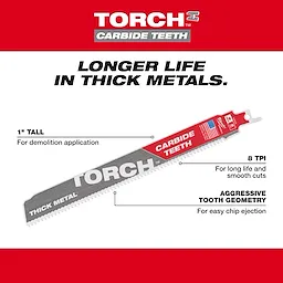 TORCH with Carbide Teeth Walkaround is a 1-inch tall demolition blade designed for cutting thick metals. It features 8 teeth per inch (TPI) for smooth, long-lasting cuts, and aggressive tooth geometry for efficient chip ejection. The packaging highlights its durability and suitability for heavy-duty applications.
