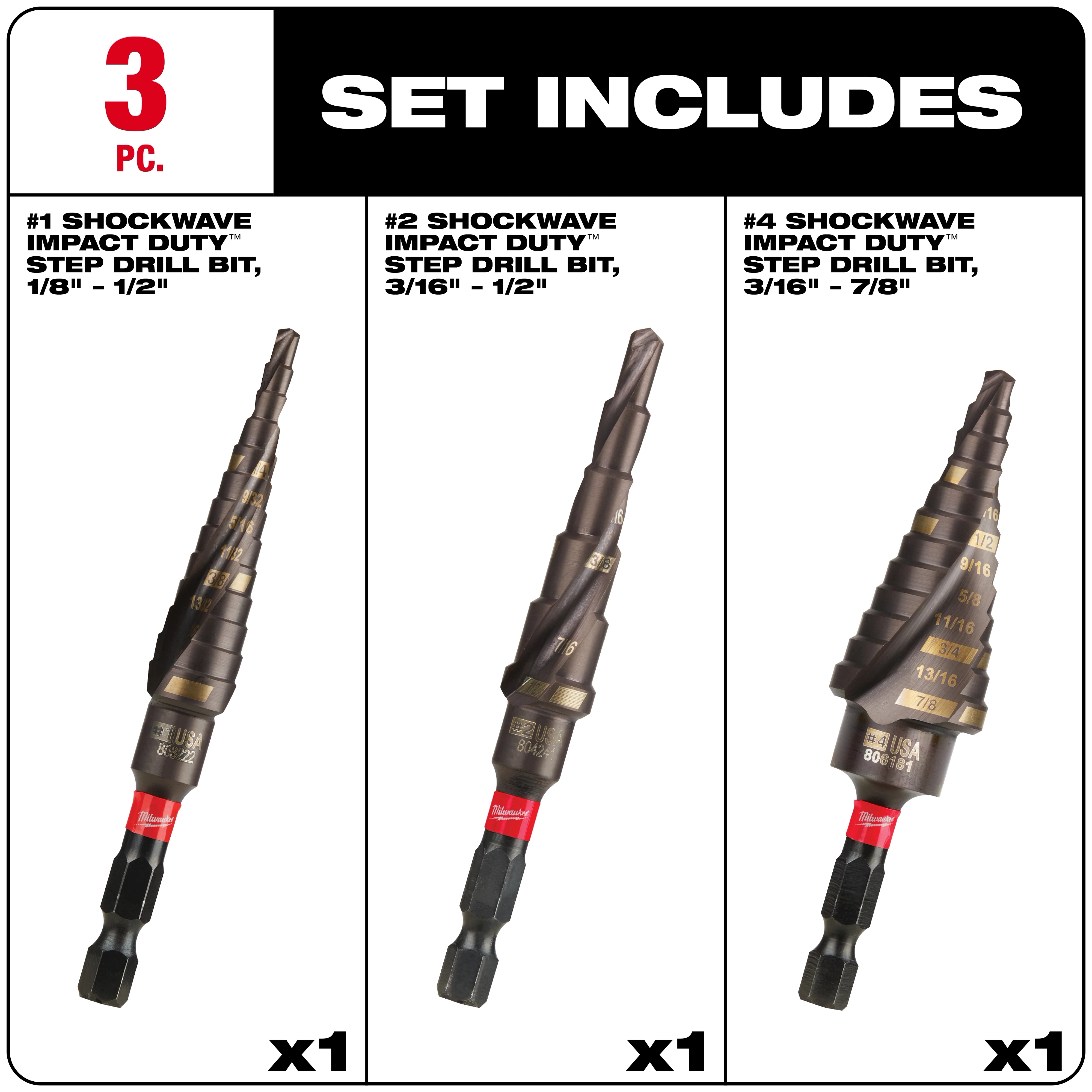 The 48-89-9254 3 PC SHOCKWAVE Impact Duty™ Step Drill Bit Set includes three drill bits. Bit sizes are 1/8"- 1/2", 3/16"- 1/2", and 3/16"- 7/8". All bits are designed for high-impact applications and include laser-etched markings for easy identification.
