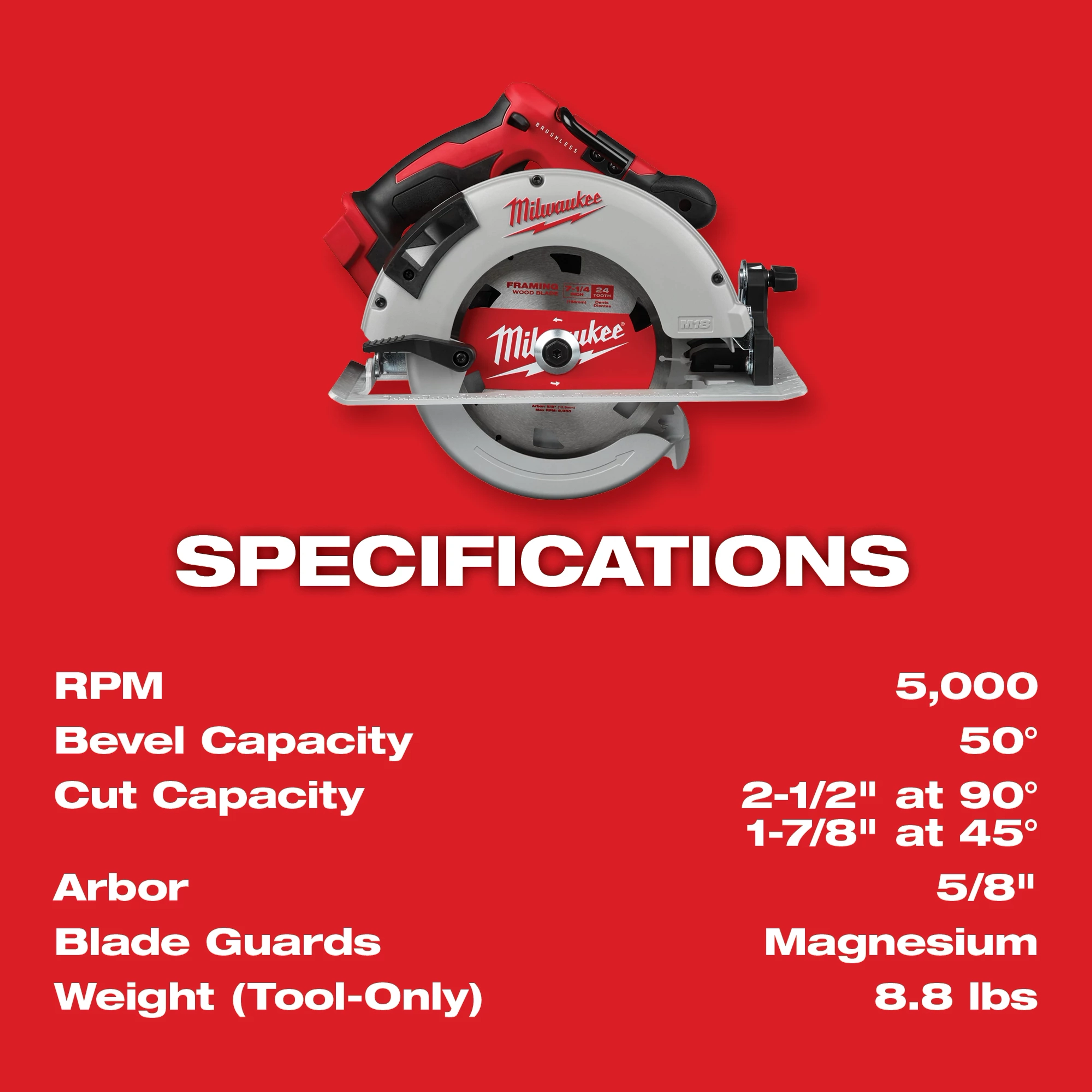 M18 Brushless 7-1/4" Circular Saw
Product Specifications