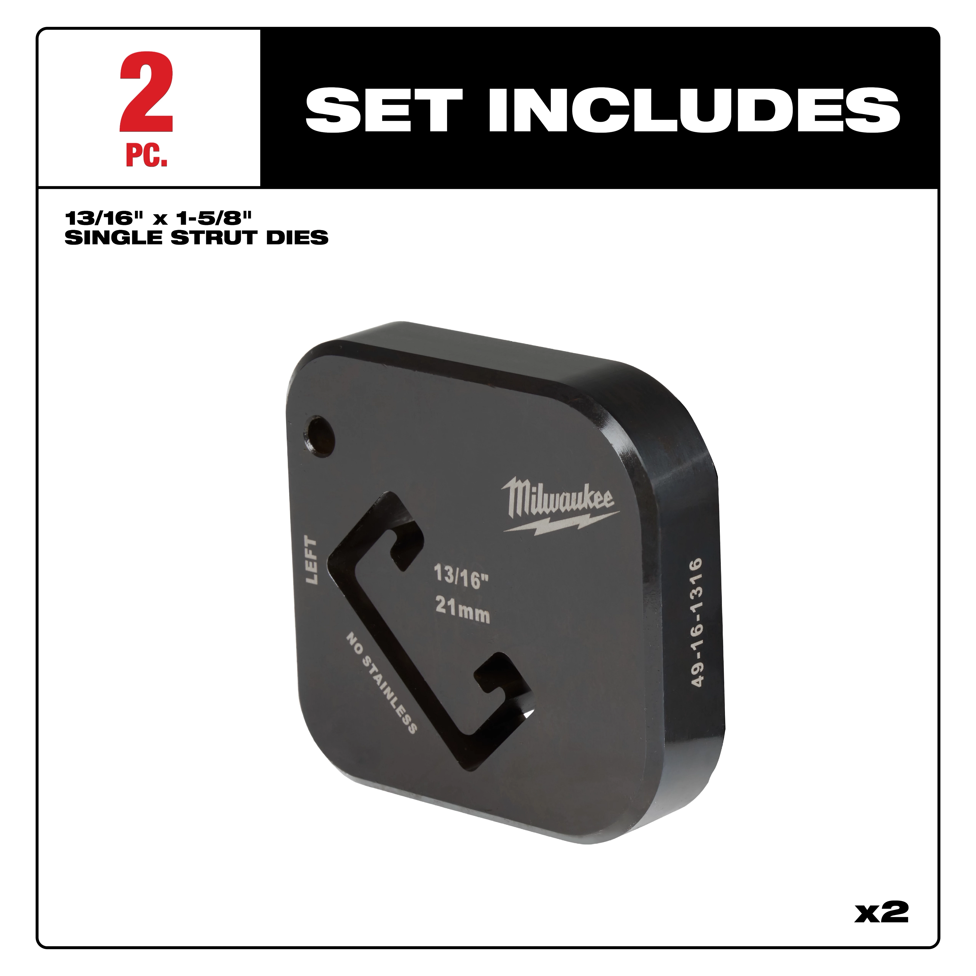 13/16" x 1-5/8" Single Strut Shearing Dies, set includes two pieces. The dies are black and marked with size specs and a brand logo.