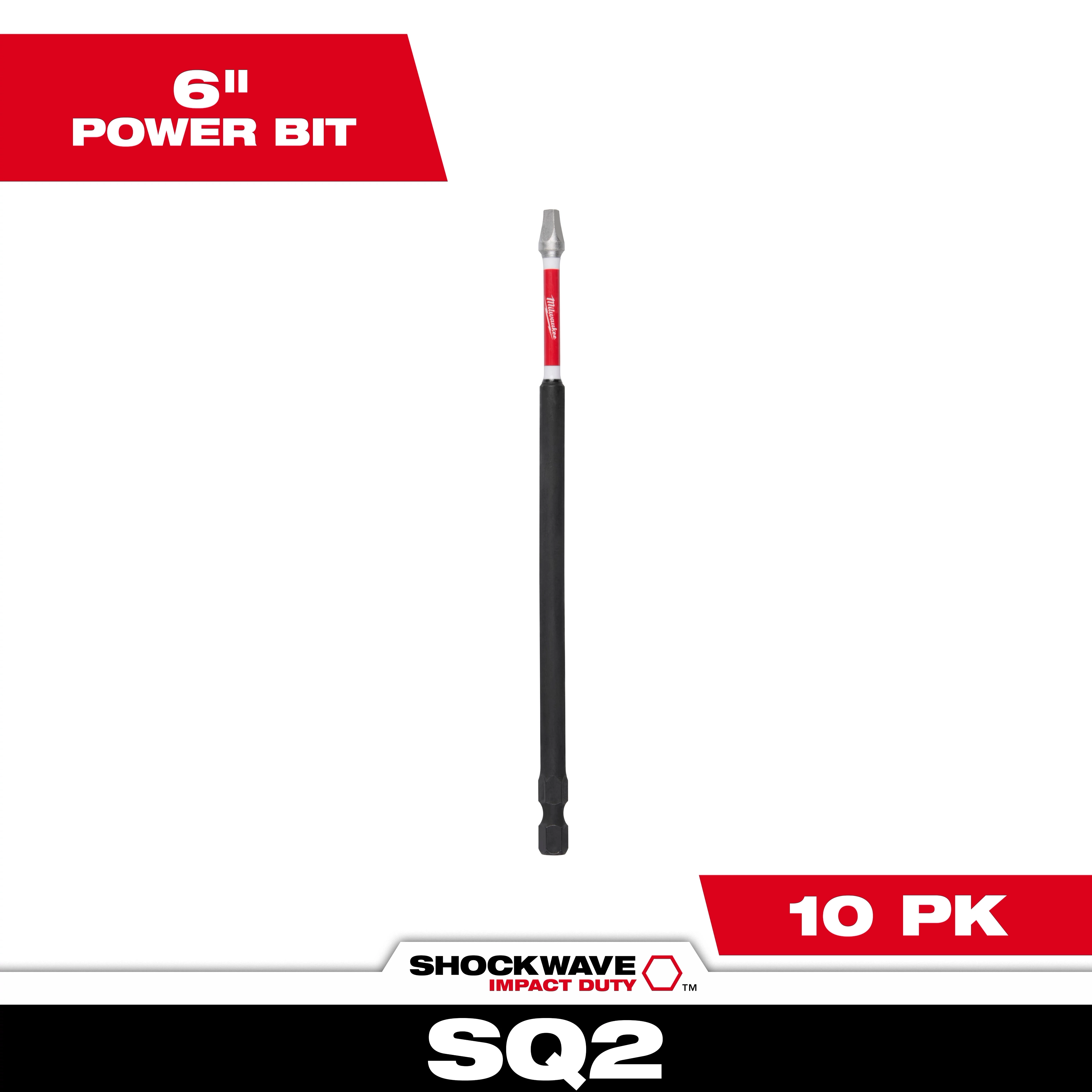 The image displays a SHOCKWAVE™ 6” Impact Duty Square Recess #2 Power Bit. It is a black and red power bit for driving screws, with packaging information indicating a 10-pack. The product is shown on a white background with text labeling its size and quantity.