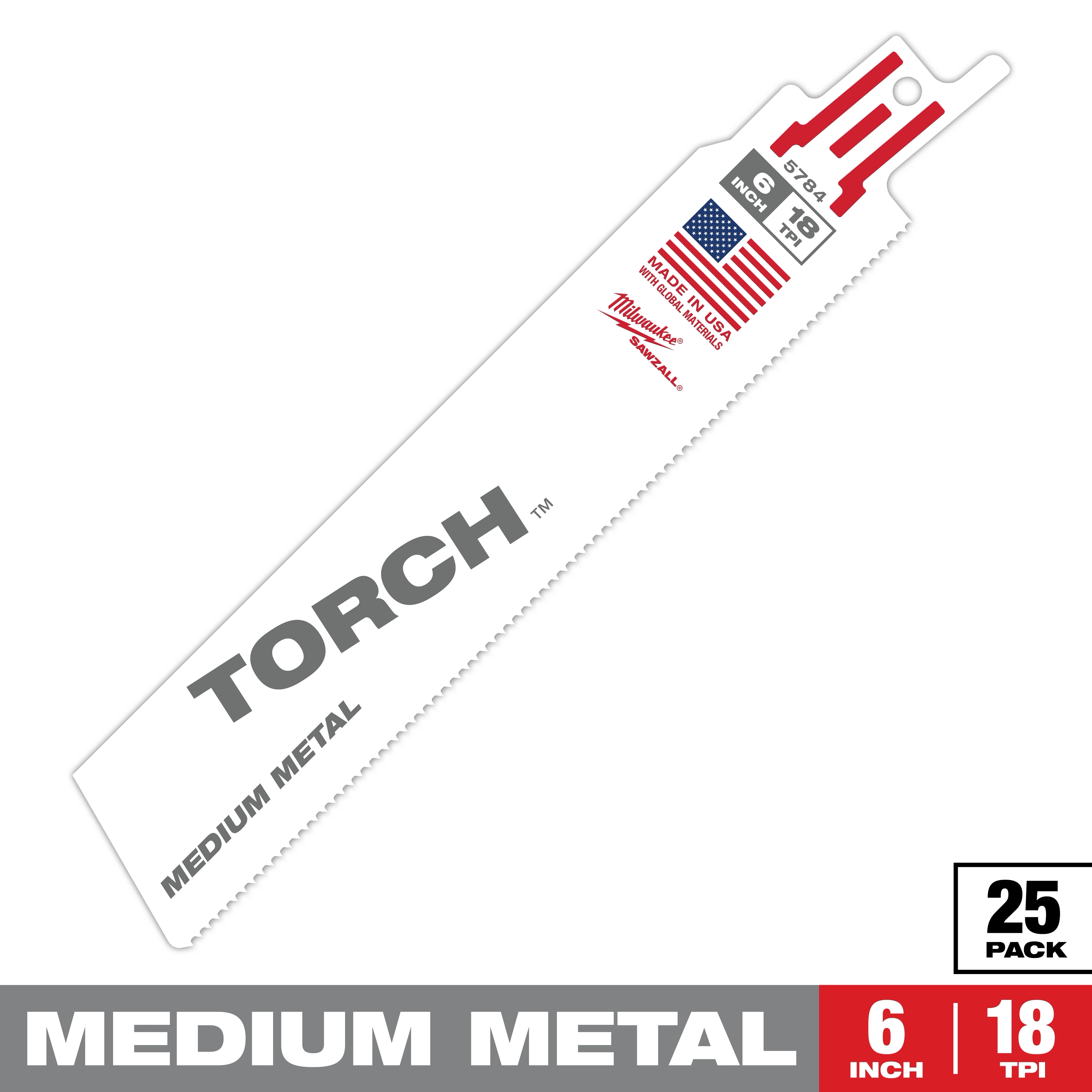 The Sawzall Bi-Metal Carbide Primary Images features a 6-inch 18 TPI cutting blade for medium metal, labeled "TORCH." Made in the USA, it comes in a pack of 25 and features red and white coloring with product specifications clearly marked.
