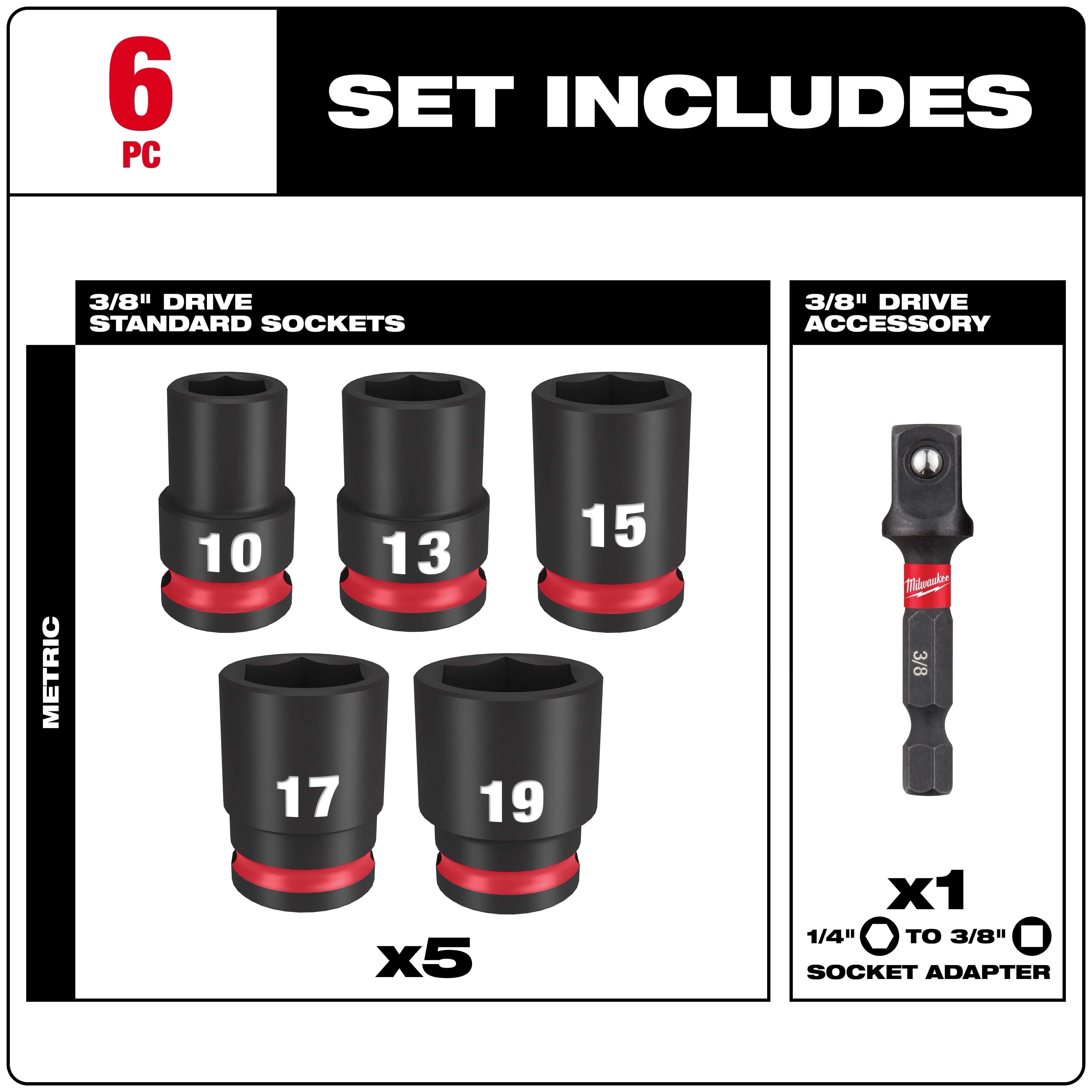 Milwaukee Shockwave Impact Duty socket set includes 3/8" drive metric sockets in sizes 10, 13, 15, 17, and 19 mm, plus a 1/4" to 3/8" socket adapter. The set comprises six pieces in total.