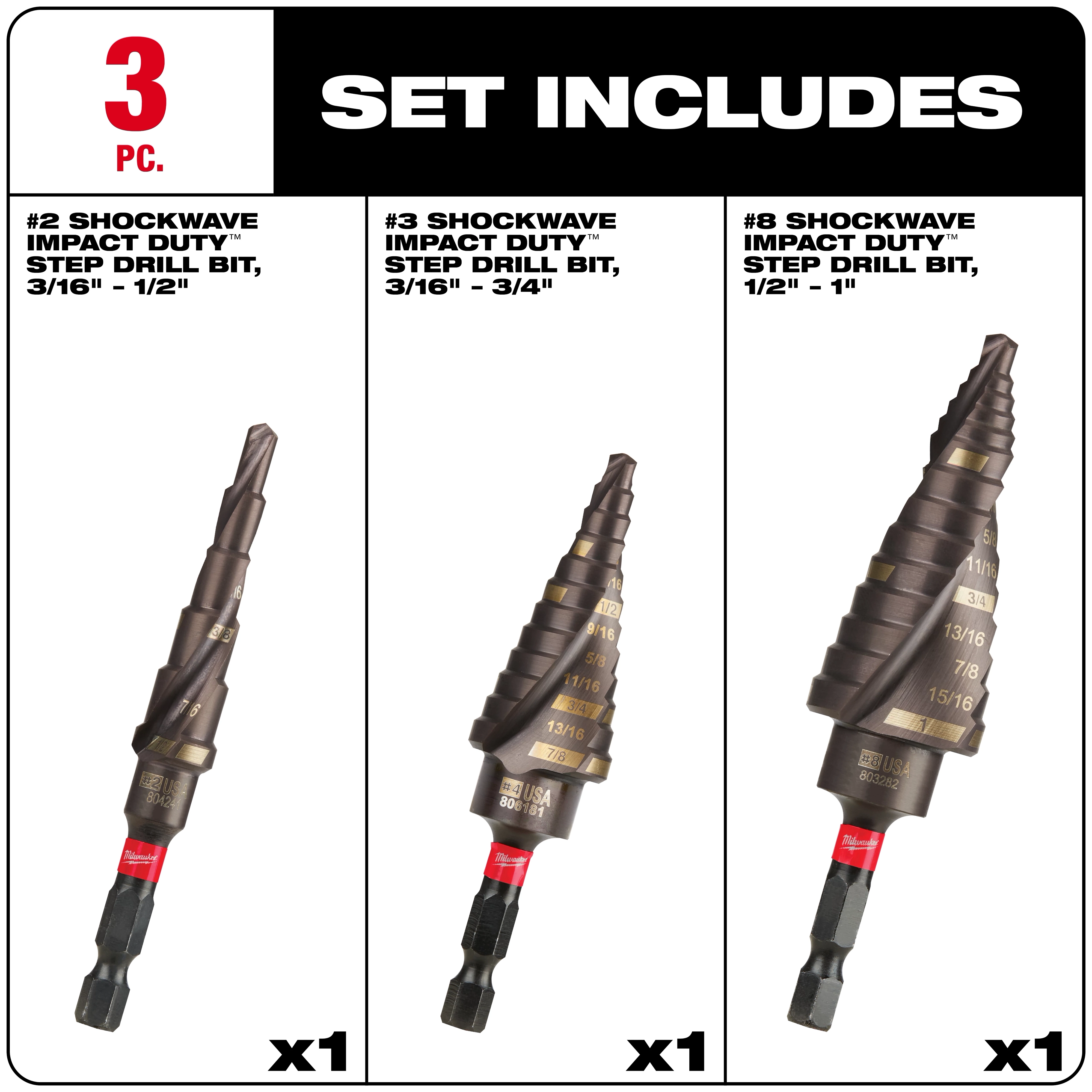 The 48-89-9256 SHOCKWAVE Impact Duty Step Bit Set Includes three pieces: #2 step drill bit (3/16" - 1/2"), #3 step drill bit (3/16" - 3/4"), and #8 step drill bit (1/2" - 1"). Each bit has a hex shank and graduated sizes.