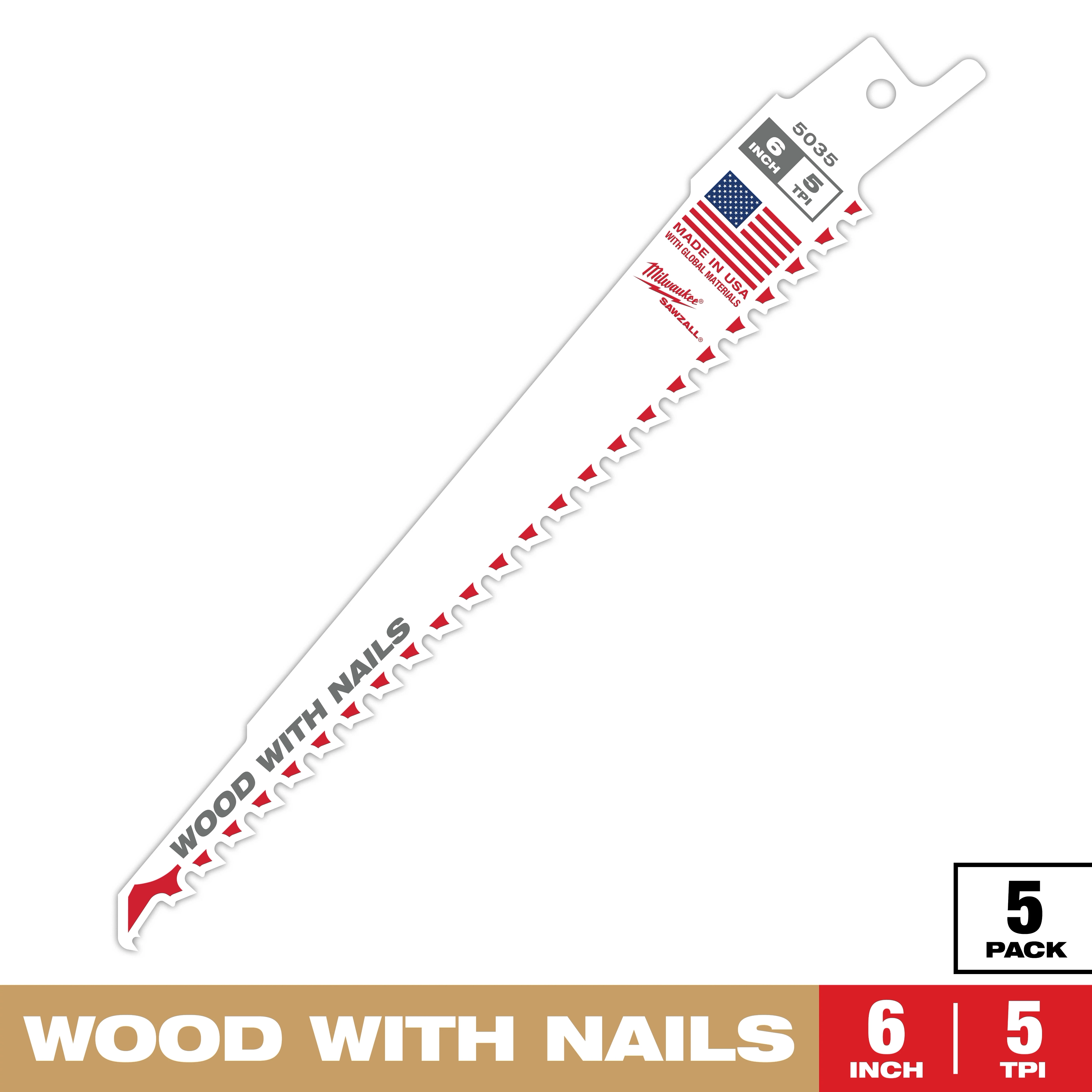 Milwaukee wood with nails reciprocating saw blade with a 6-inch length and 5 teeth per inch. The white blade has red and gray lettering, an American flag graphic, and comes in a 5 pack. Made in the USA, suitable for cutting through wood containing nails.