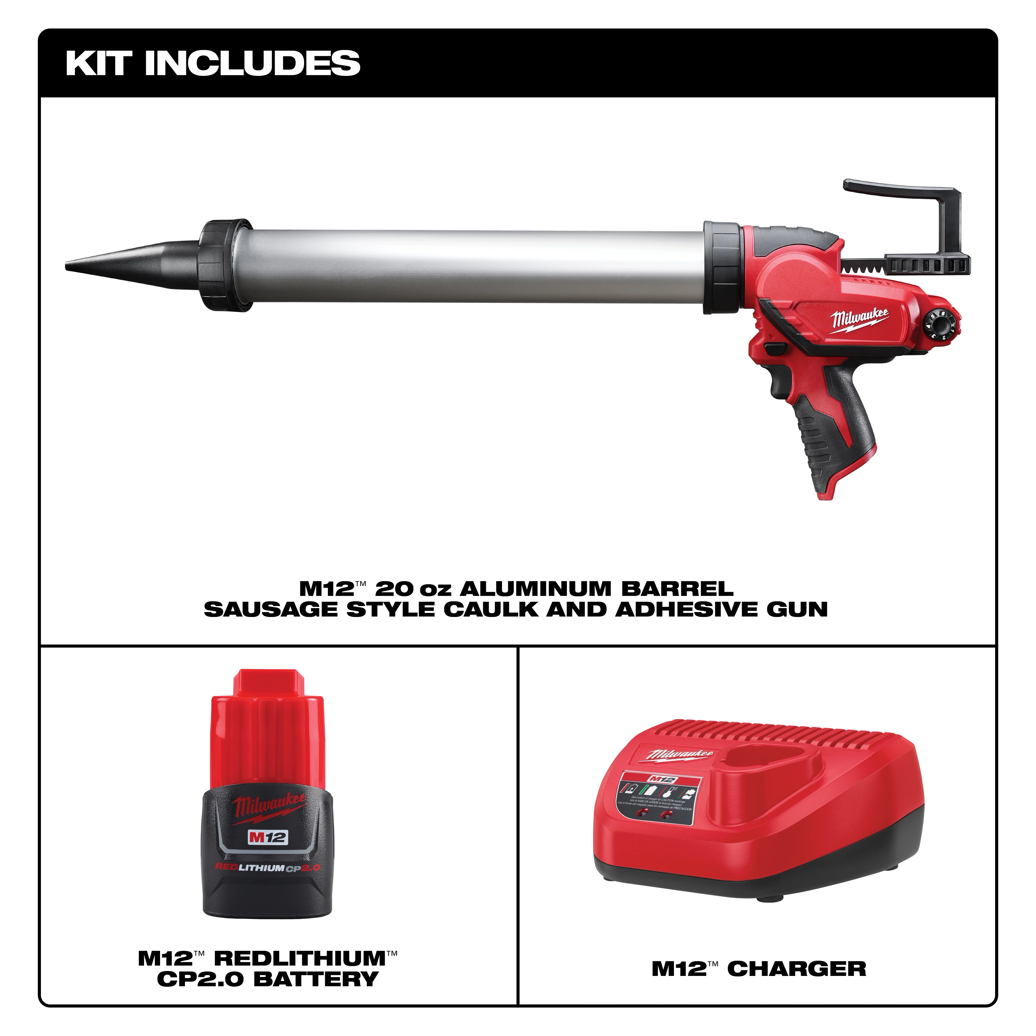 M12 20oz. Aluminum Barrel Sausage Style Caulk and Adhesive Gun Kit includes the caulk gun, M12 CP2.0 battery, and M12 charger.