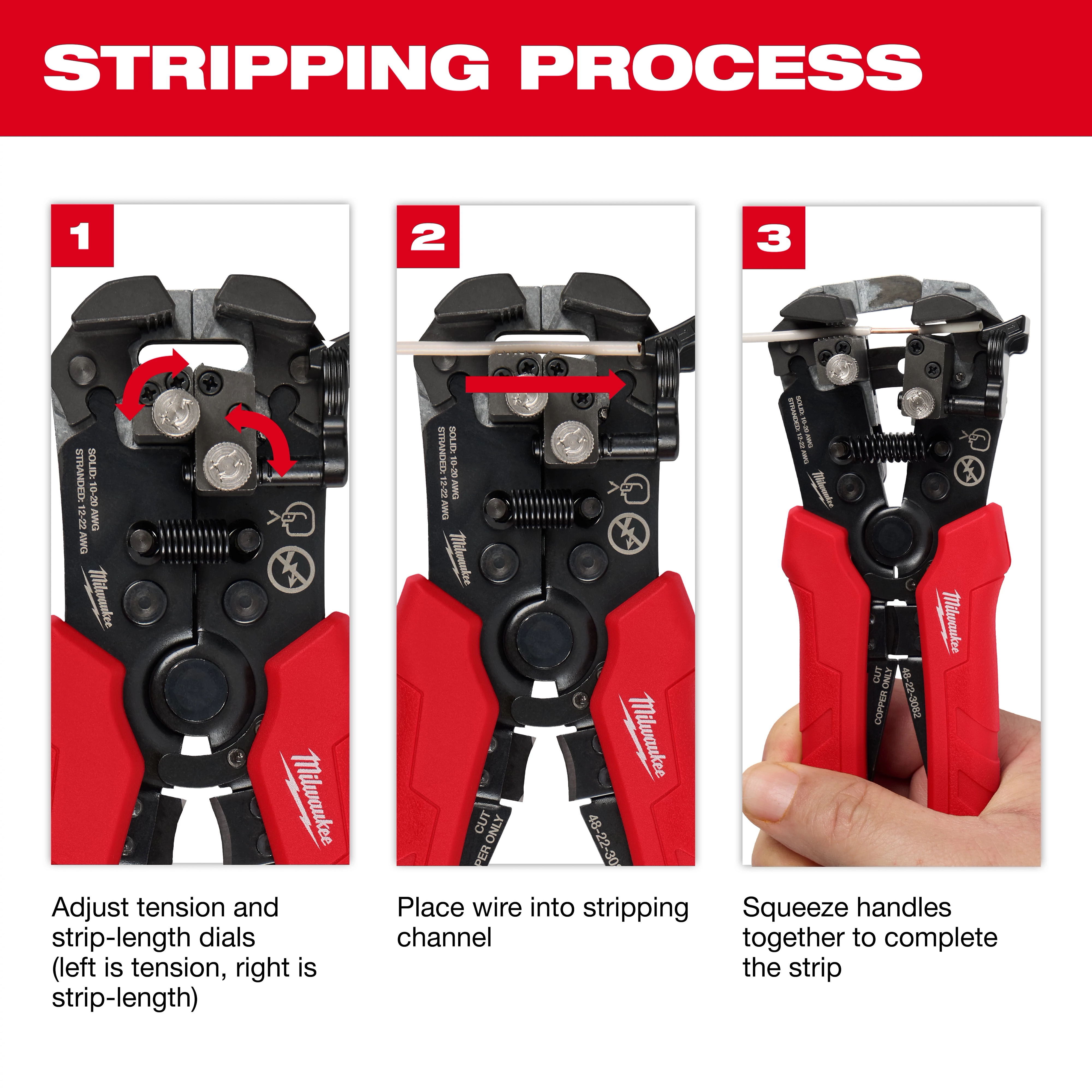 Self-Adjusting Wire Stripper & Cutter demonstration with three steps: adjusting tension and strip-length dials, placing wire into stripping channel, and squeezing handles together. Red and black tool with Milwaukee branding performs the stripping process. Instructions are labeled with corresponding images and text descriptions.