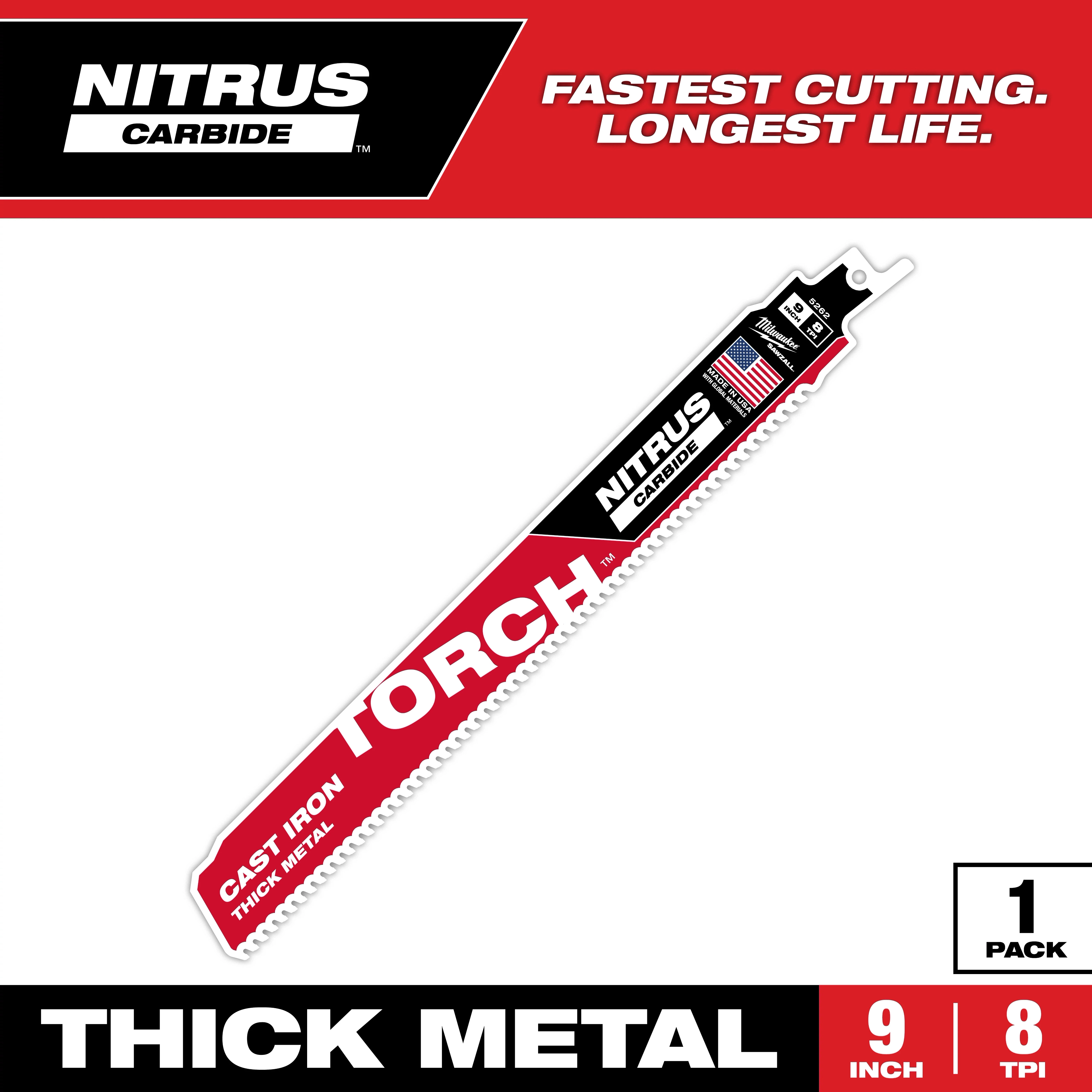 The Nitrus Carbide Torch blade is designed for cutting thick metal and cast iron. It is 9 inches long with 8 teeth per inch. The packaging states "Fastest Cutting. Longest Life" and indicates it is made in the USA.