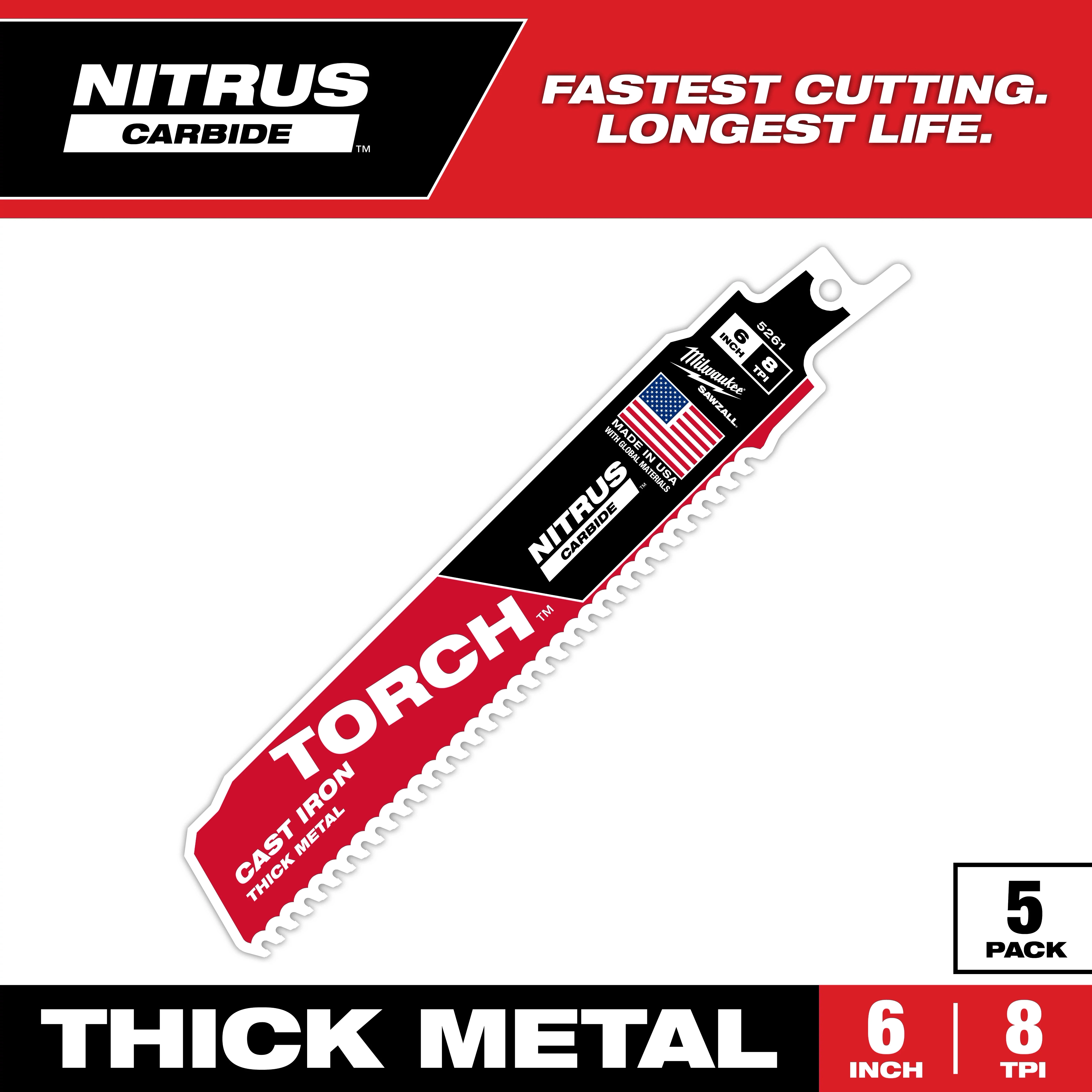 The image shows a Nitrus Carbide saw blade for Torch thick metal cutting, cast iron, 6 inches long, with 8 teeth per inch. It is labeled as the fastest cutting and longest-lasting blade and sold in a 5-pack.