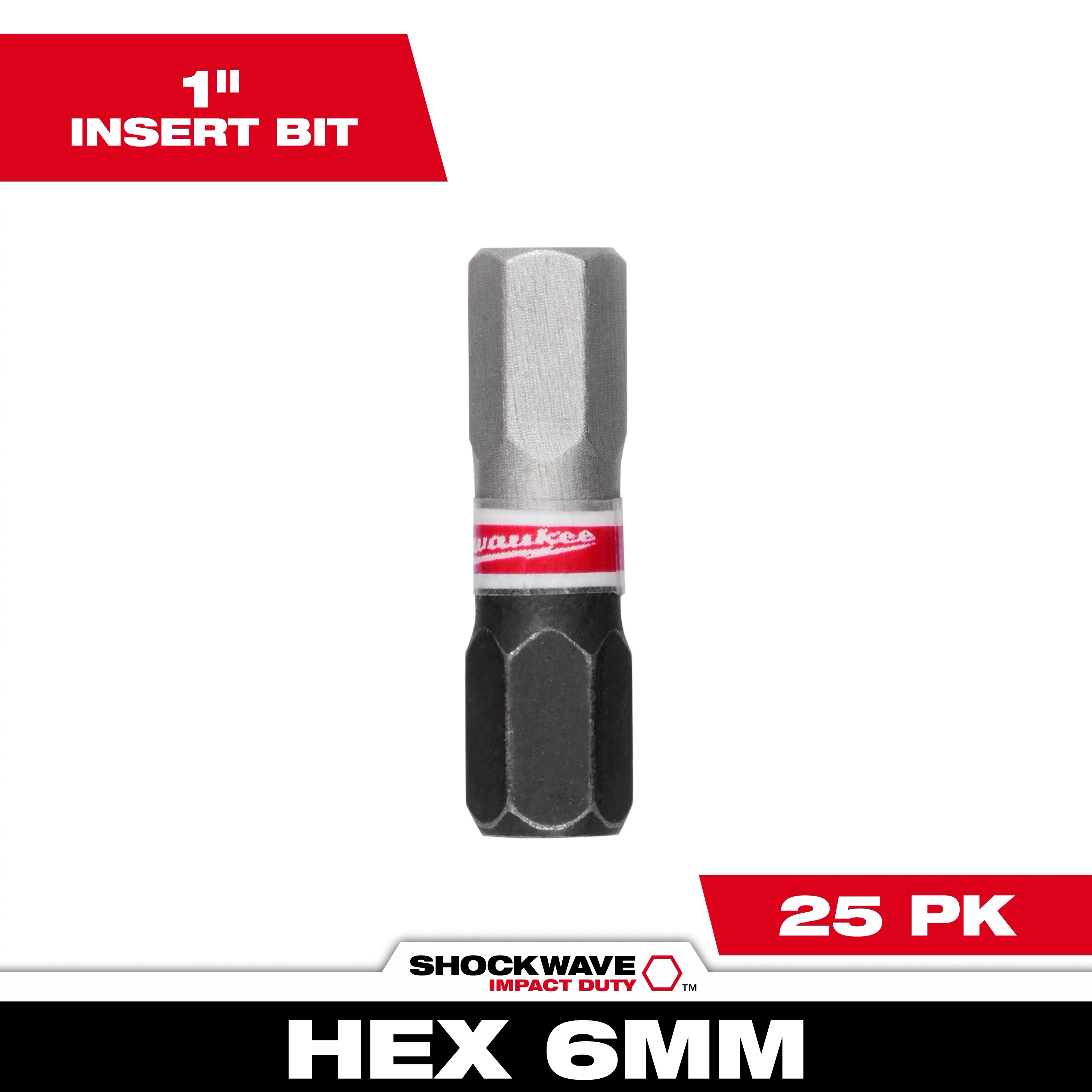 Image of SHOCKWAVE™ 1" Impact Duty Hex 6 MM Insert Bits Bulk 25 package. Features one hexagonal insert bit. Text indicates it is a 1-inch insert bit, 25 pack, suitable for impact duty. Packaging includes brand name and product details in red and black colors.