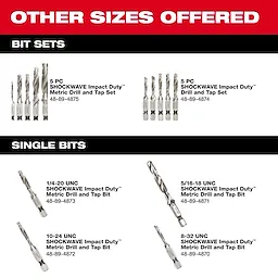 The image displays various sizes of the Drill and Tap Other Sizes Offered Graphic. It includes 5-piece Shockwave Impact Duty Metric Drill and Tap Sets, and single bits in sizes 1/4-20 UNC, 5/16-18 UNC, 10-24 UNC, and 8-32 UNC.