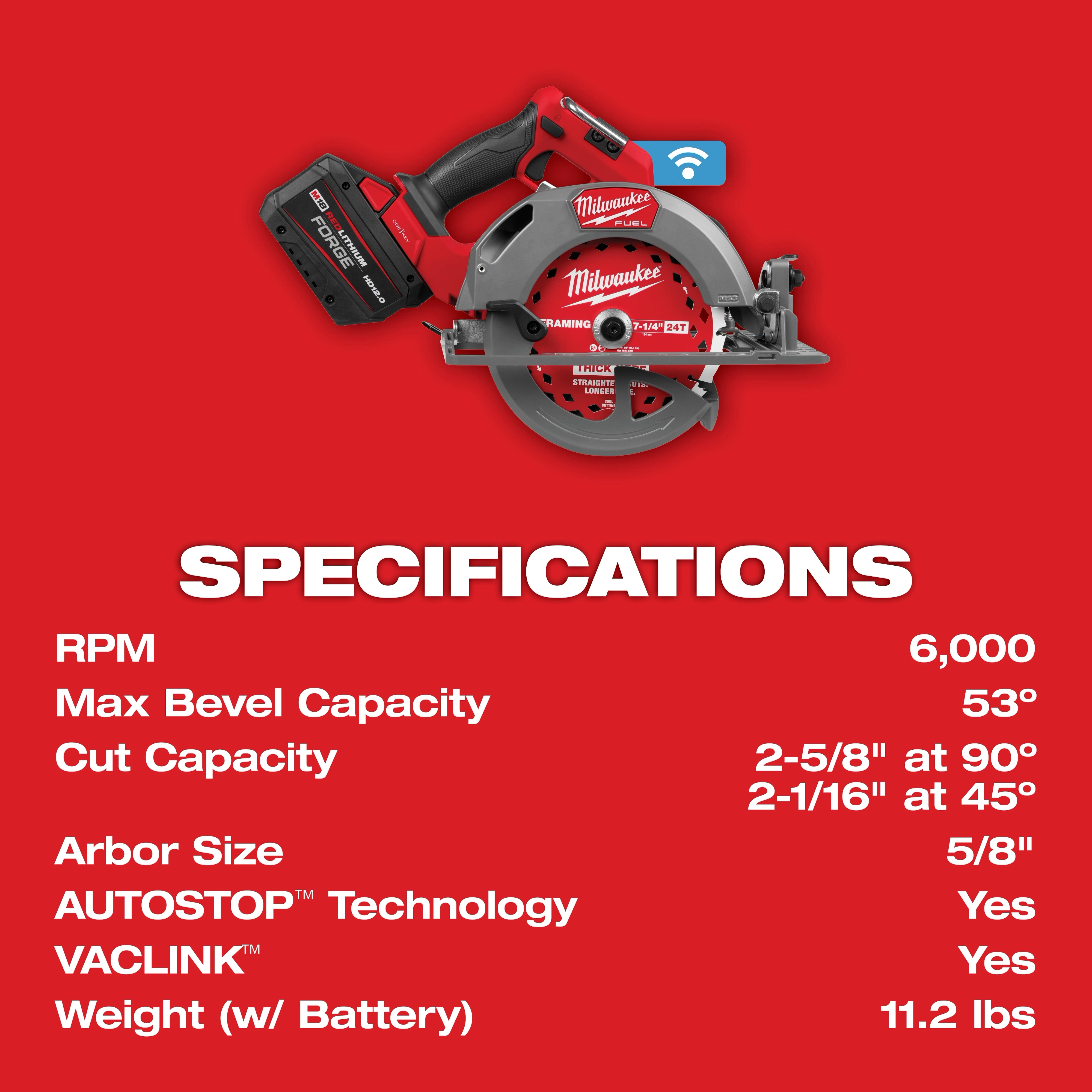 Milwaukee M18 FUEL™ 7-1/4" Circular Saw w/ ONE-KEY™ features 6,000 RPM, 53° max bevel capacity, 2-5/8" cut at 90°, 2-1/16" at 45°, 5/8" arbor size, AUTOSTOP™ and VACLINK™ technologies, weighing 11.2 lbs with the battery.