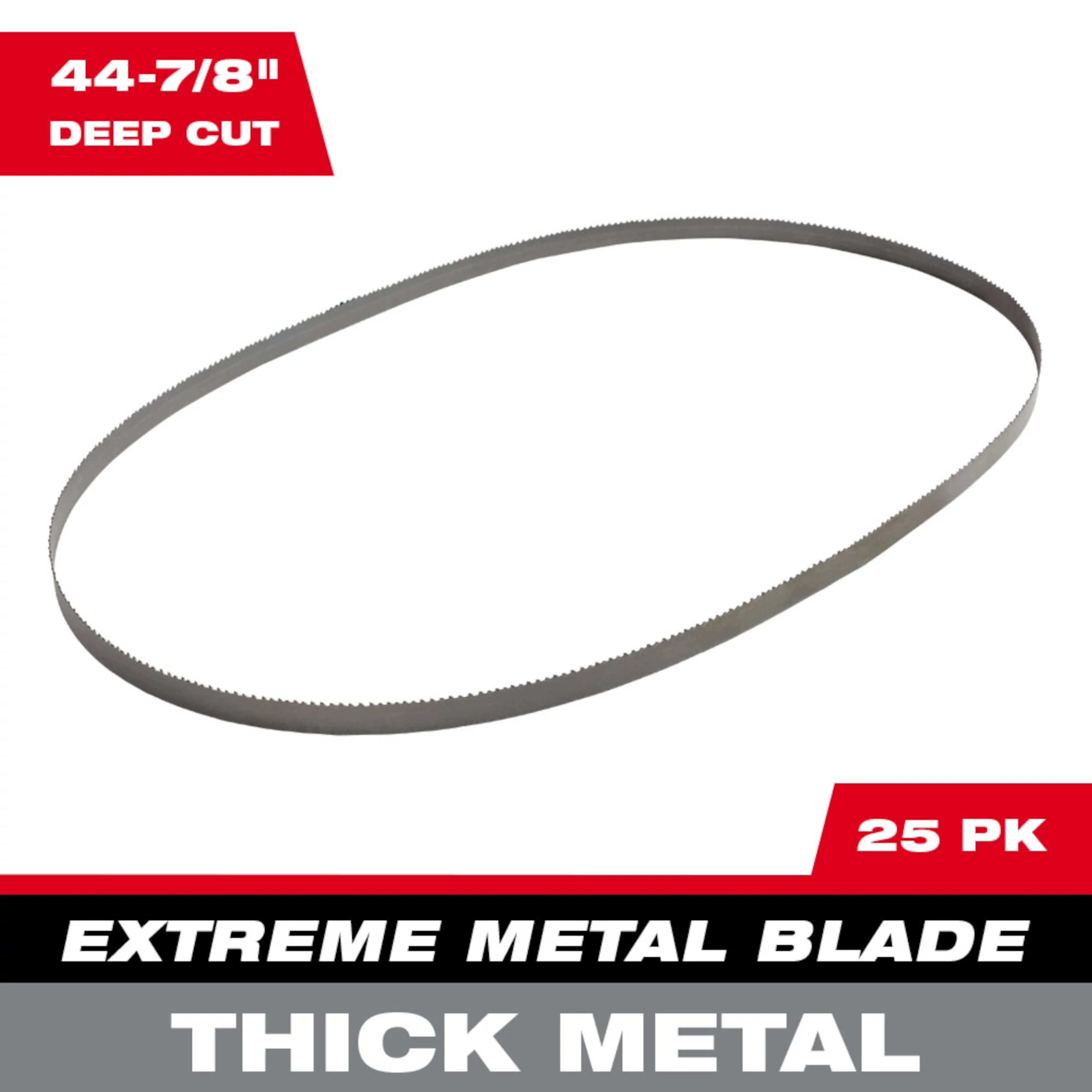 Band Saw Blade Main Image depicts a 44-7/8-inch deep cut extreme metal blade for cutting thick metal. Pack of 25.