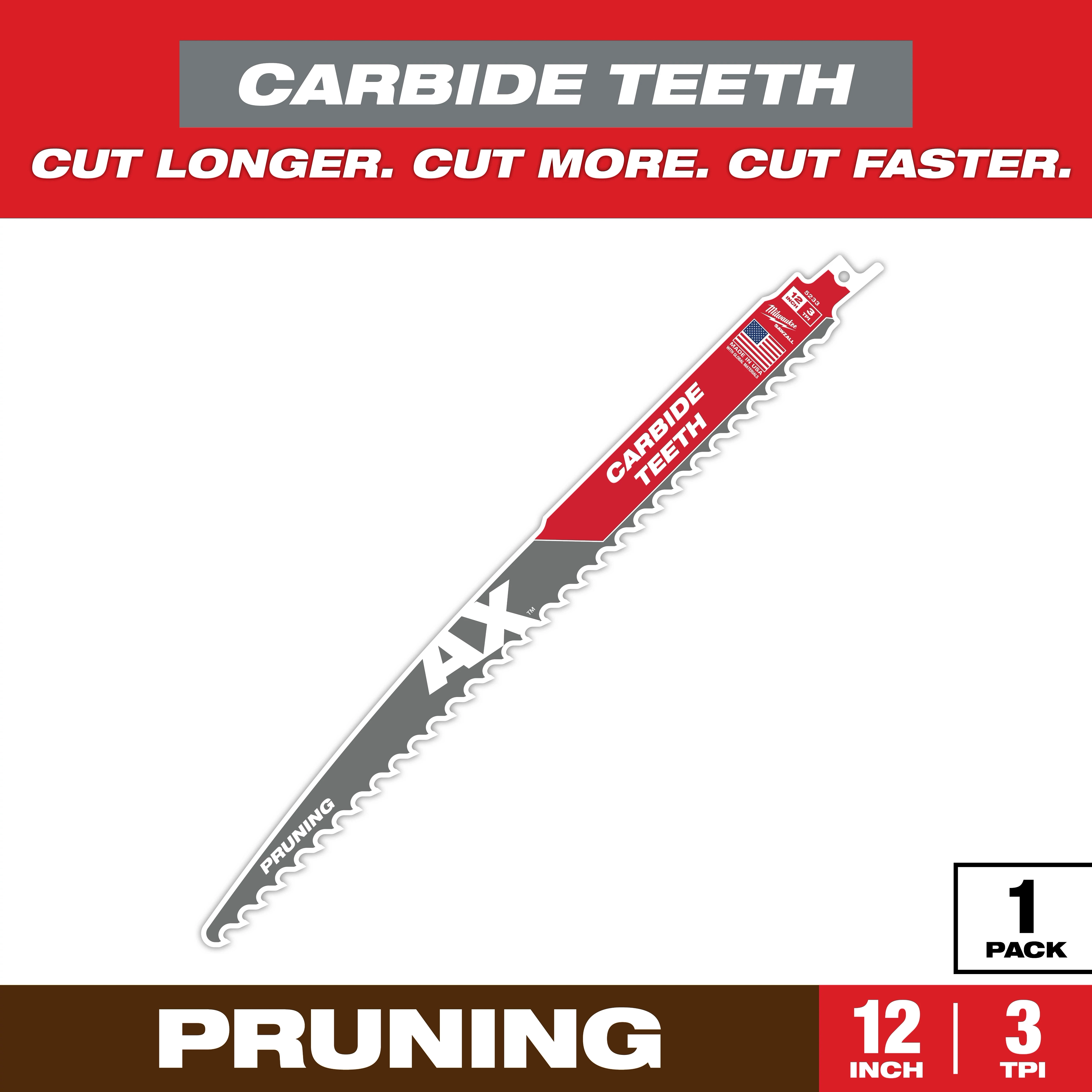 The AX Pruning Saw features 12-inch carbide teeth with 3 TPI for efficient cutting. Packaging highlights the blade's durability: "Cut Longer. Cut More. Cut Faster." The product comes in a pack of one.