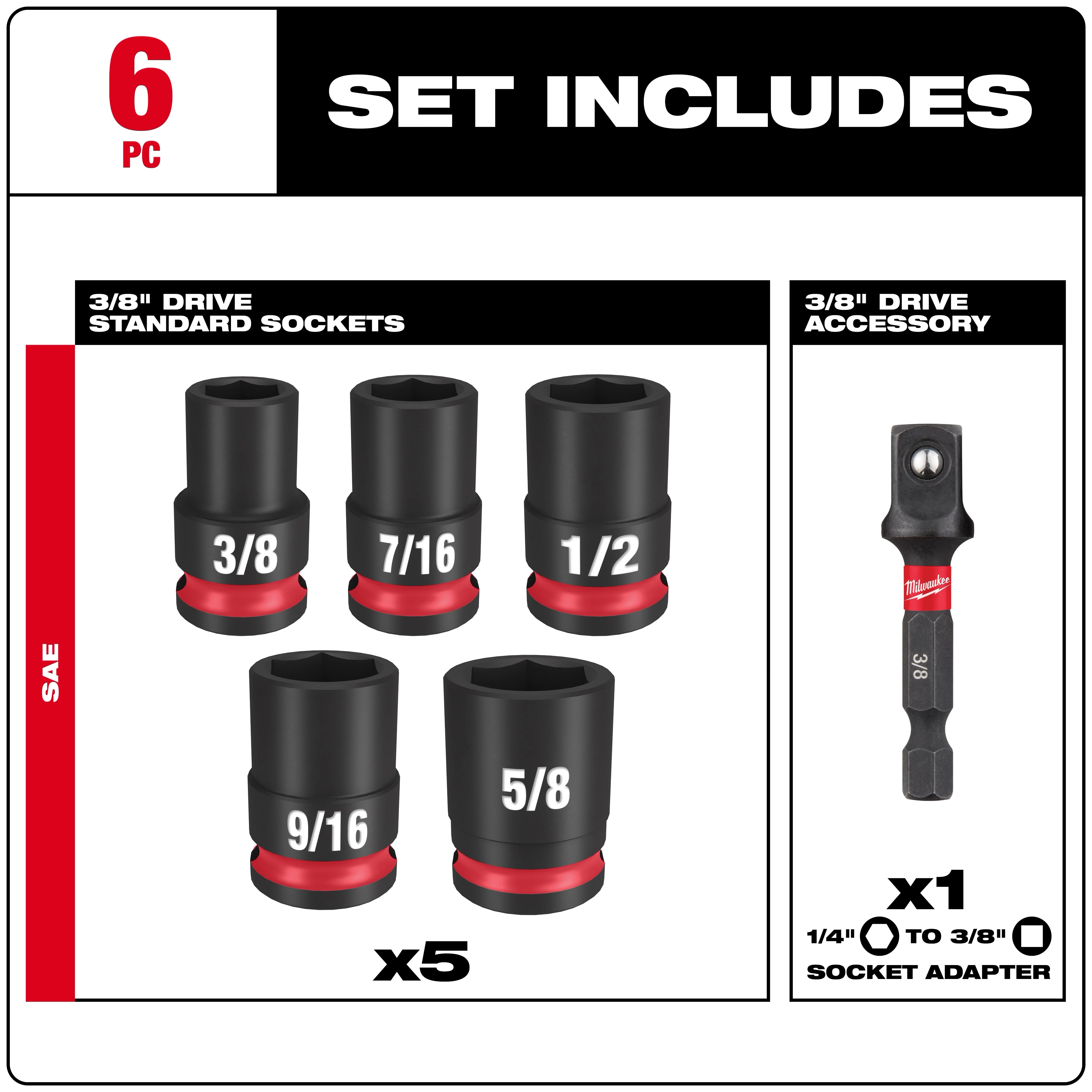 Milwaukee 6-piece set includes 5 standard sockets (3/8", 7/16", 1/2", 9/16", 5/8") and a 3/8" drive accessory socket adapter for 1/4" to 3/8" connections. Each socket is black with a red ring at the base.