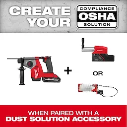 Image showing a M18 FUEL™ 5/8" SDS Plus Rotary Hammer paired with two dust solution accessories, emphasizing OSHA compliance. Text above reads "CREATE YOUR COMPLIANCE OSHA SOLUTION" and text below reads "WHEN PAIRED WITH A DUST SOLUTION ACCESSORY."