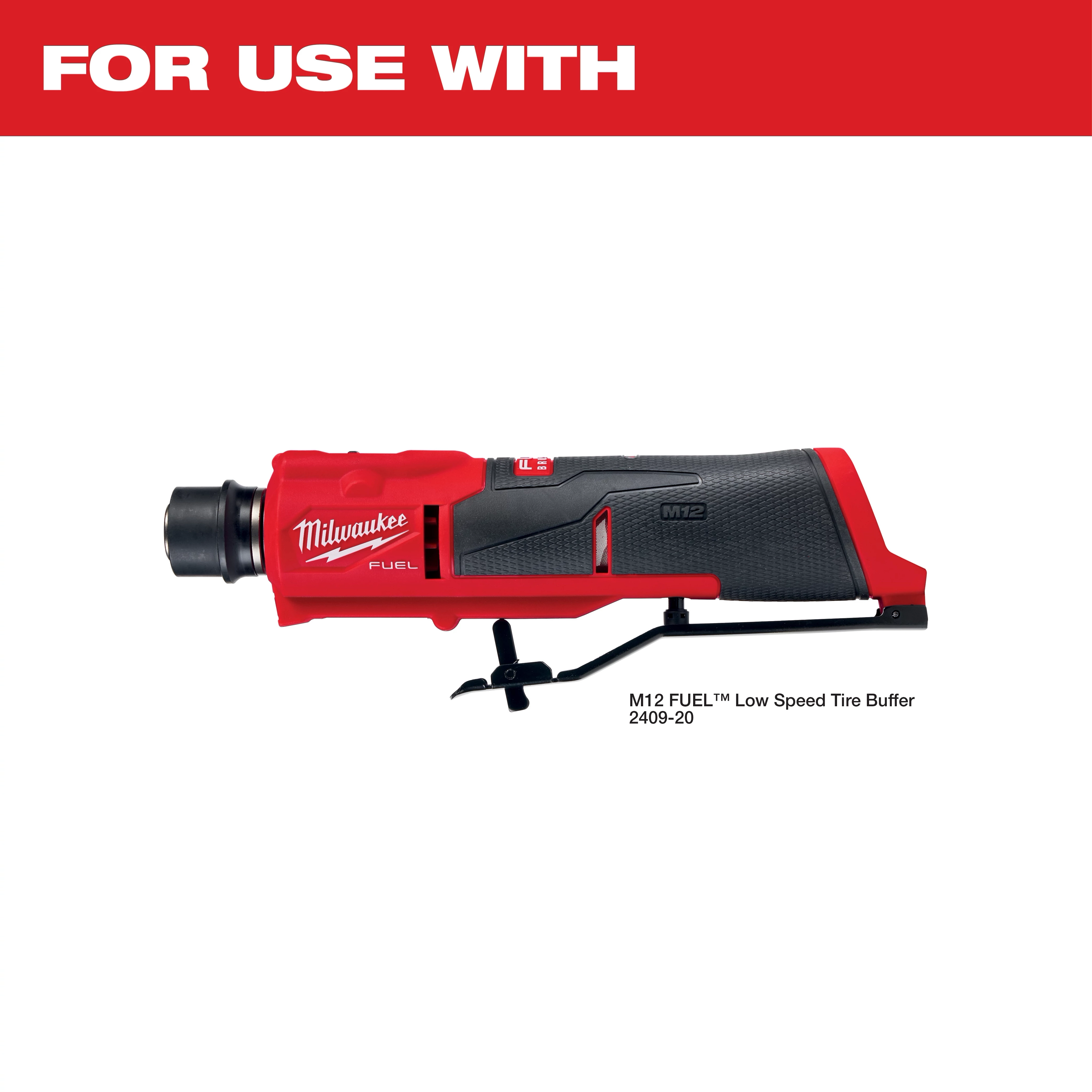 Buffing Wheels Compatibility product image showing a red and black M12 Fuel Low Speed Tire Buffer (2409-20) tool.