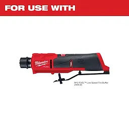 Buffing Wheels Compatibility product image showing a red and black M12 Fuel Low Speed Tire Buffer (2409-20) tool.