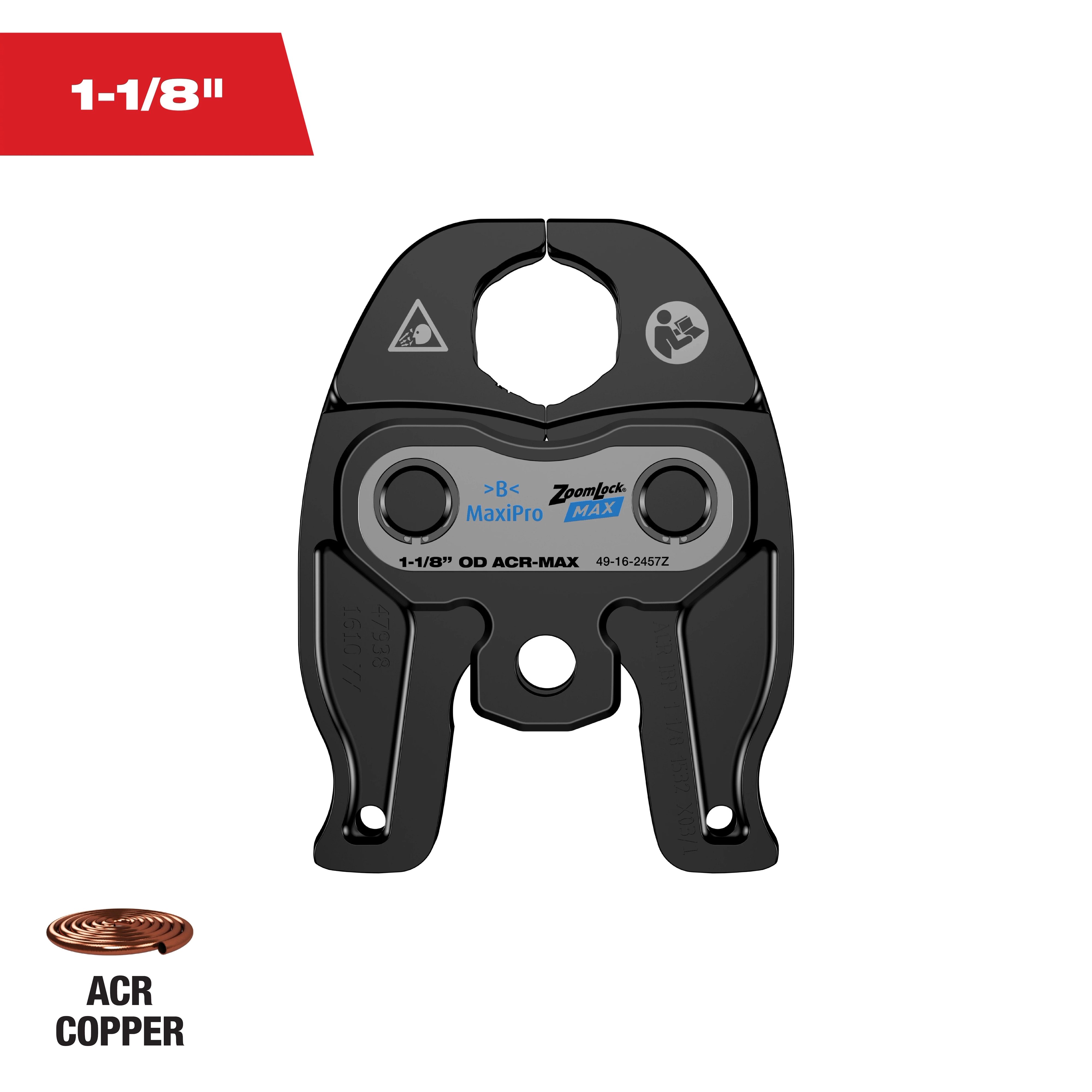 This image shows a black Zoomlock MAX 1-1/8" OD ACR-MAX tool for crimping copper tubes. The text on the top right corner reads "1-1/8." An icon of a copper coil with "ACR COPPER" text is at the bottom left corner.