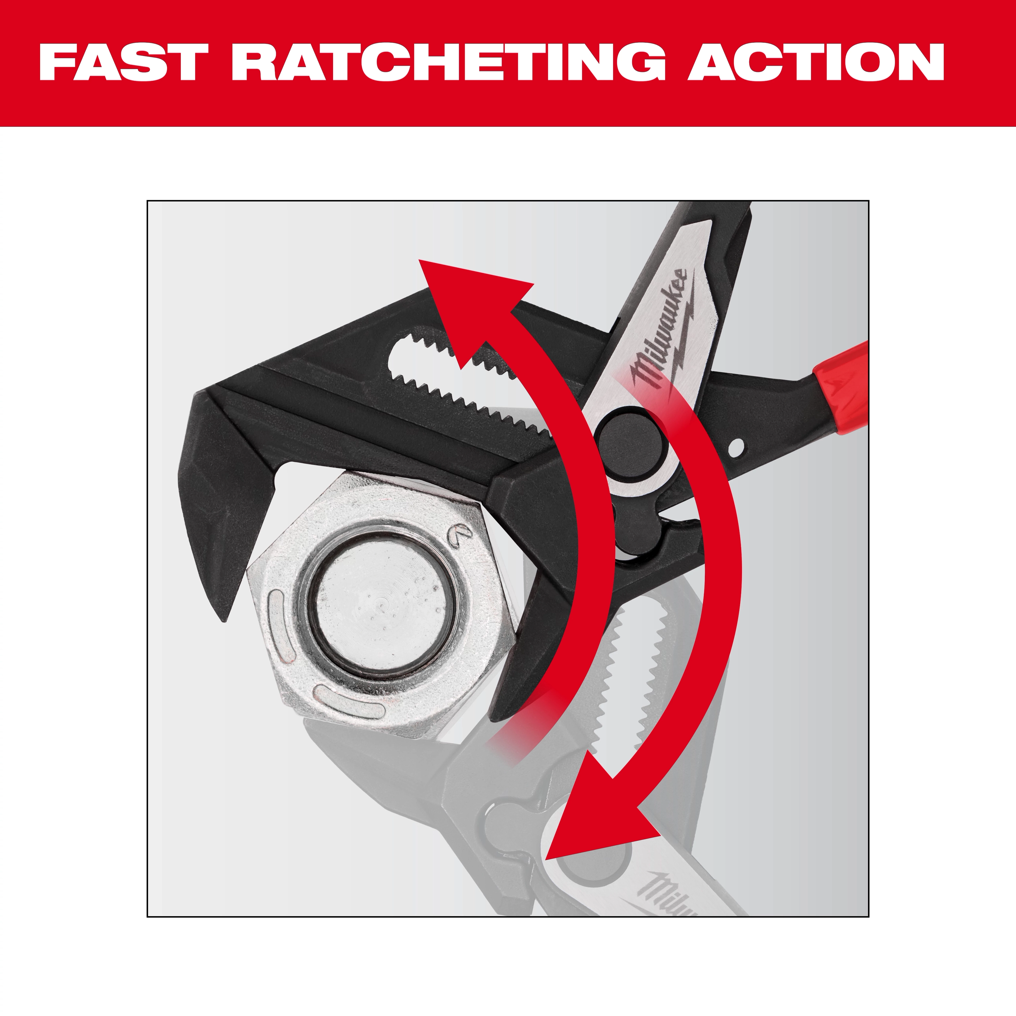 Pliers Wrench with black jaw gripping a nut, demonstrating fast ratcheting action with two red curved arrows above and below.