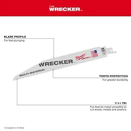 The WRECKER™ Multi-Material SAWZALL® Blade 9" 7/11 TPI is designed for cutting wood, metals, and plastics. Features include a fast-plunging blade profile, tooth protection for increased durability, and bi-metal versatility for diverse applications. Made in the USA.