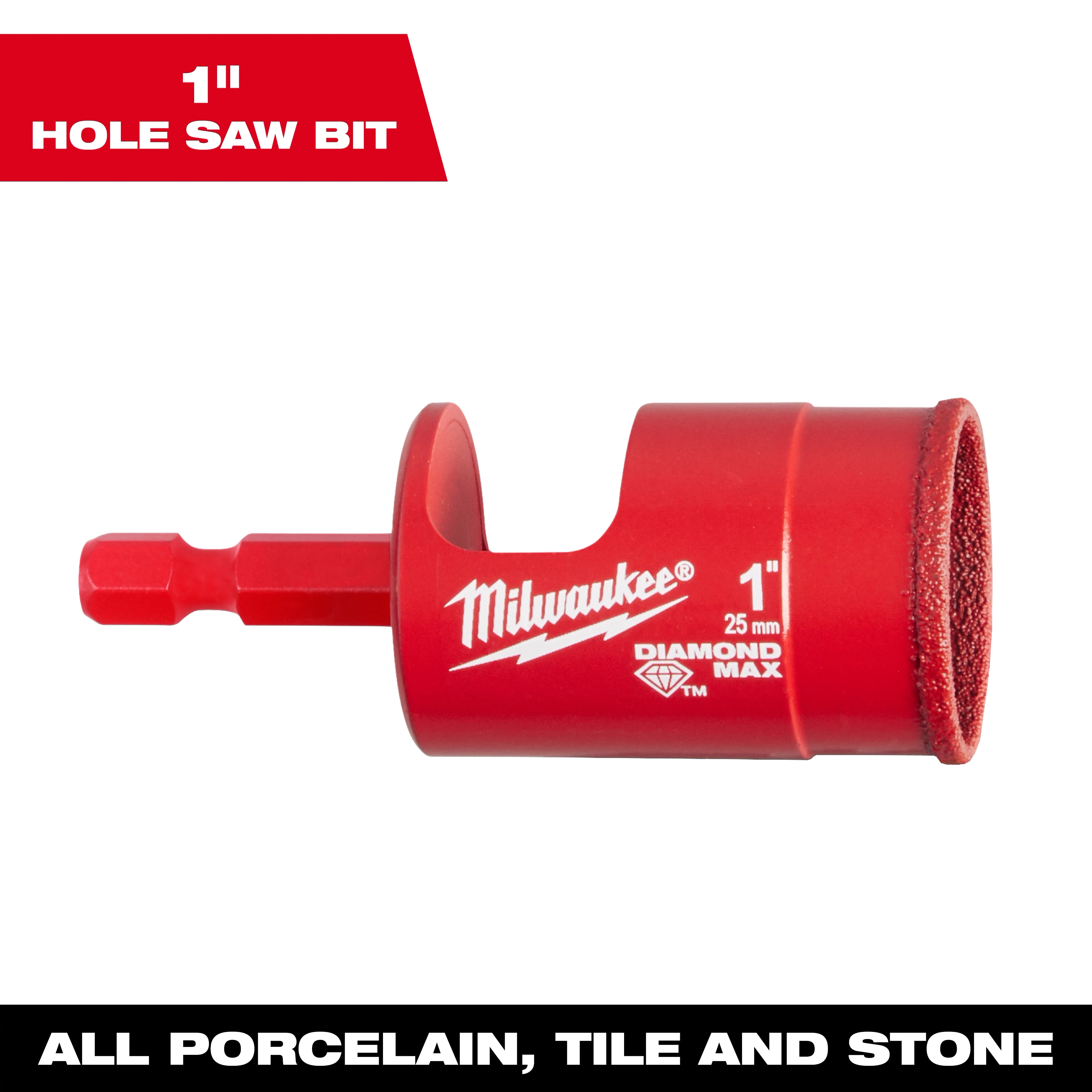 Red 1" Diamond Max Hole Saw for porcelain, tile, and stone drilling. Text includes "Milwaukee" and "1 inch, 25 mm".