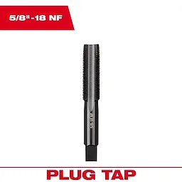 5/8"-18 NF Straight Flute Plug Tap, with a black finish and labeled size, used for creating threads in drilled holes.