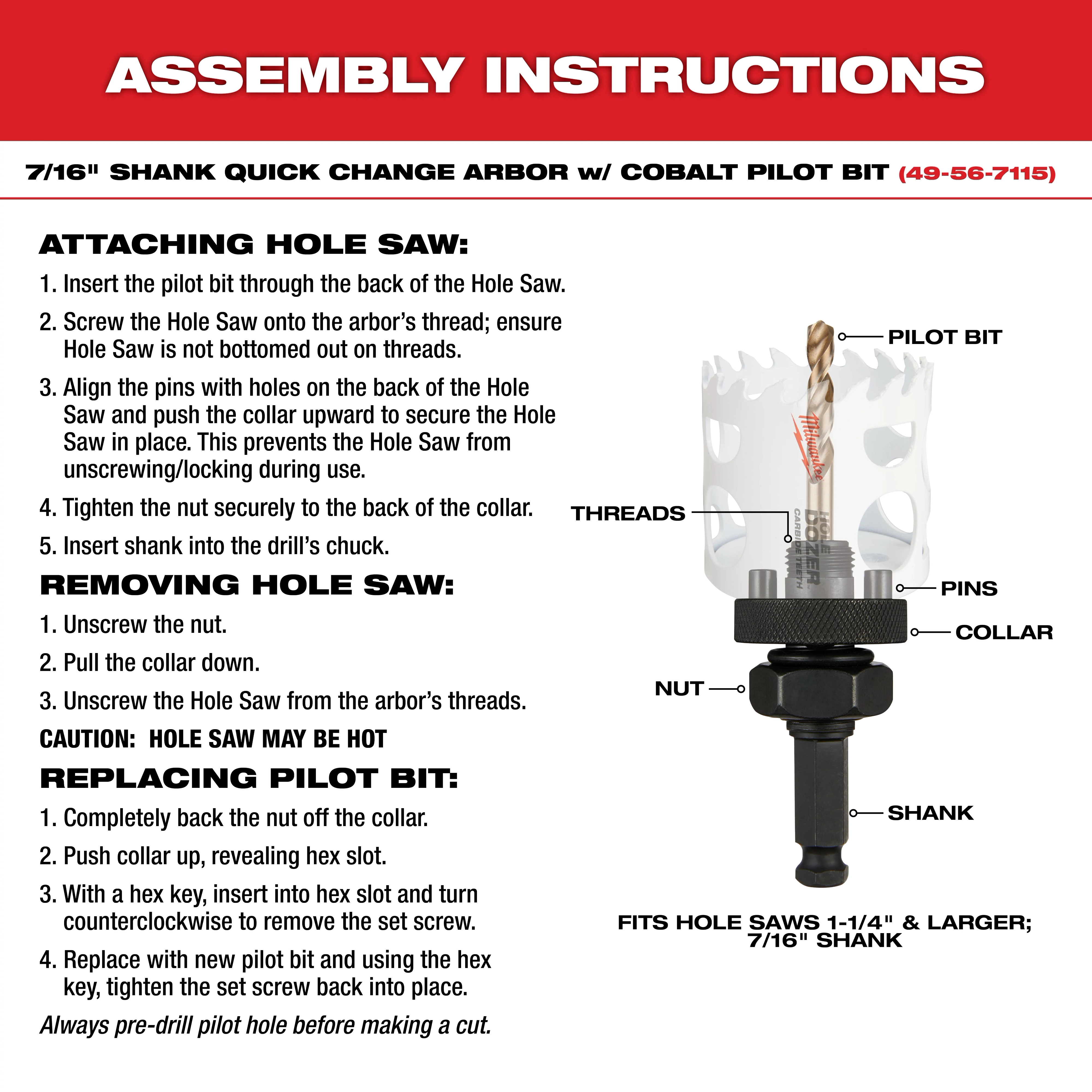 Carbide Teeth Hole Saw Assembly Instructions detailing steps to attach, remove, and replace pilot bits for a 7/16" shank quick change arbor with cobalt pilot bit. Instructions include securing the hole saw, tightening the nut, and using the hex key for pilot bit replacement. Steps emphasize caution as the hole saw may be hot.