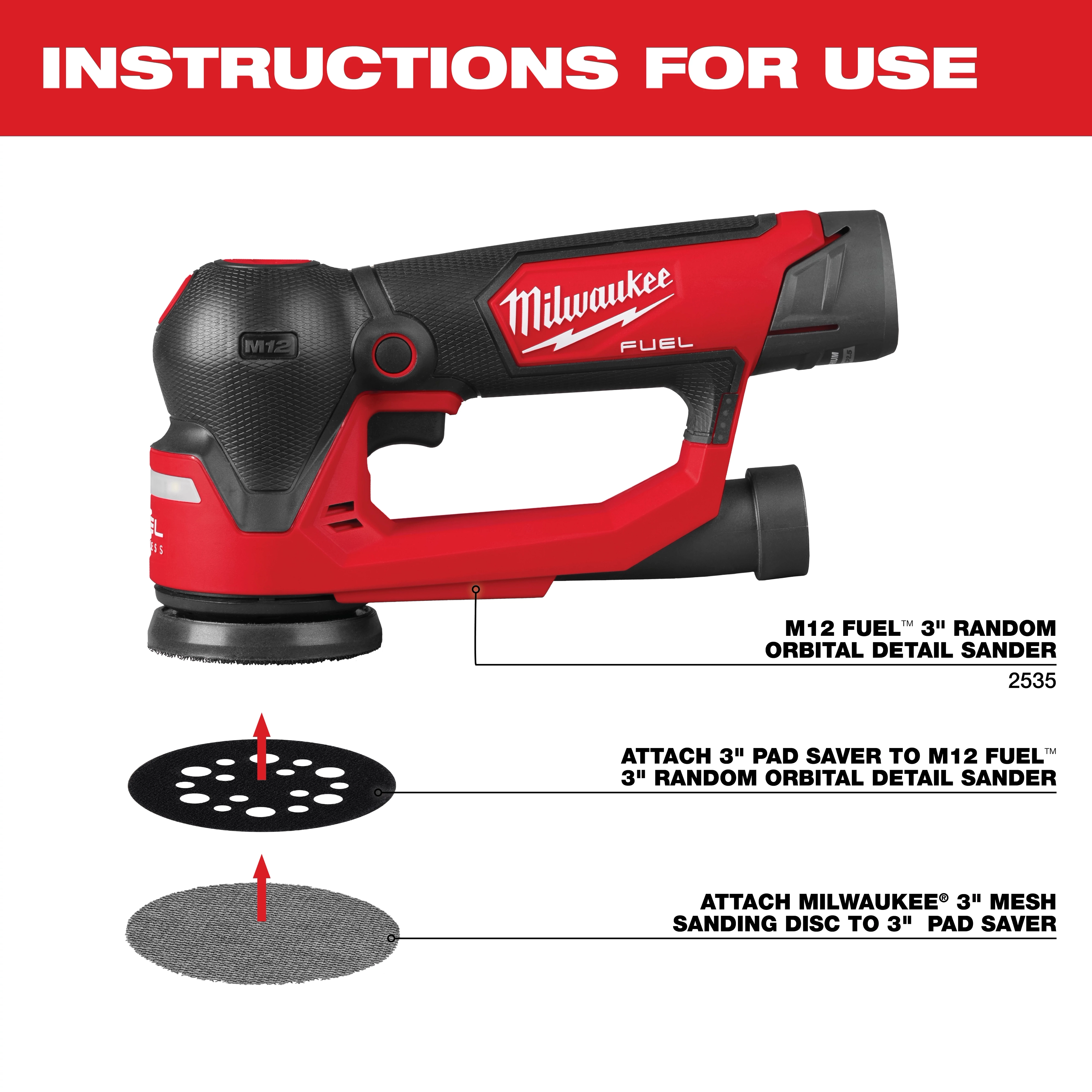 Instructions for using Milwaukee 3-inch Mesh Sanding Discs with POWERGRID Tear Resistant Mesh on M12 FUEL 3-inch Random Orbital Detail Sander.