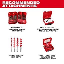 Recommended attachments for M18 FUEL Drills include Red Helix cobalt drill bit sets, Hole Dozer hole saw kits, Spur Auger bit sets, and Switchblade Bit Plumber kits.
