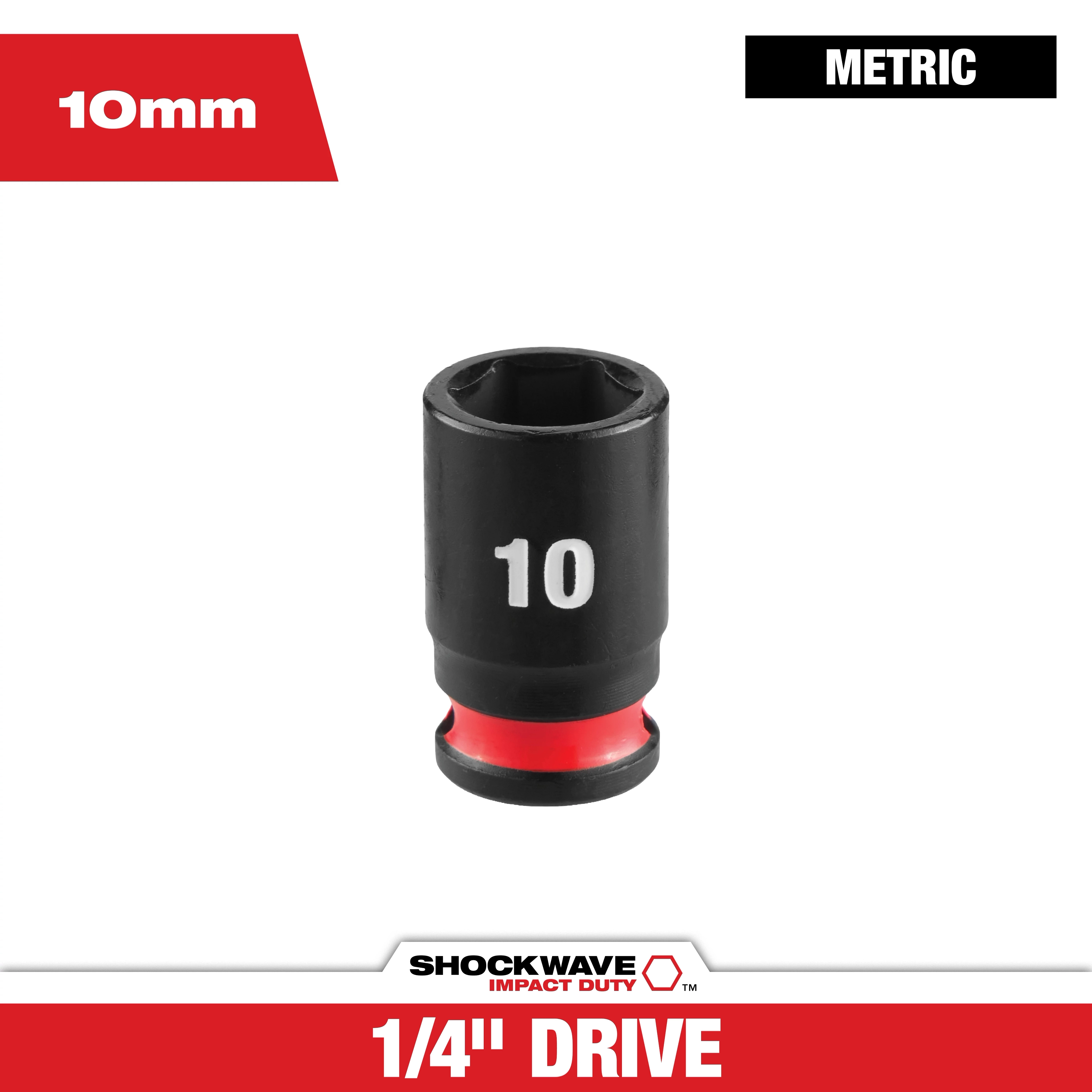 SHOCKWAVE Impact Duty 1/4" Drive 10MM Standard 6 Point Socket standing upright with a visible "10" marking.