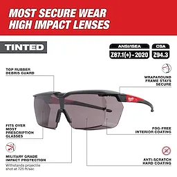 Over the Glasses - Tinted Dual Coat Lenses (OTG) with high impact ANSI/ISEA and CSA certifications, anti-scratch coating, and fog-free interior.