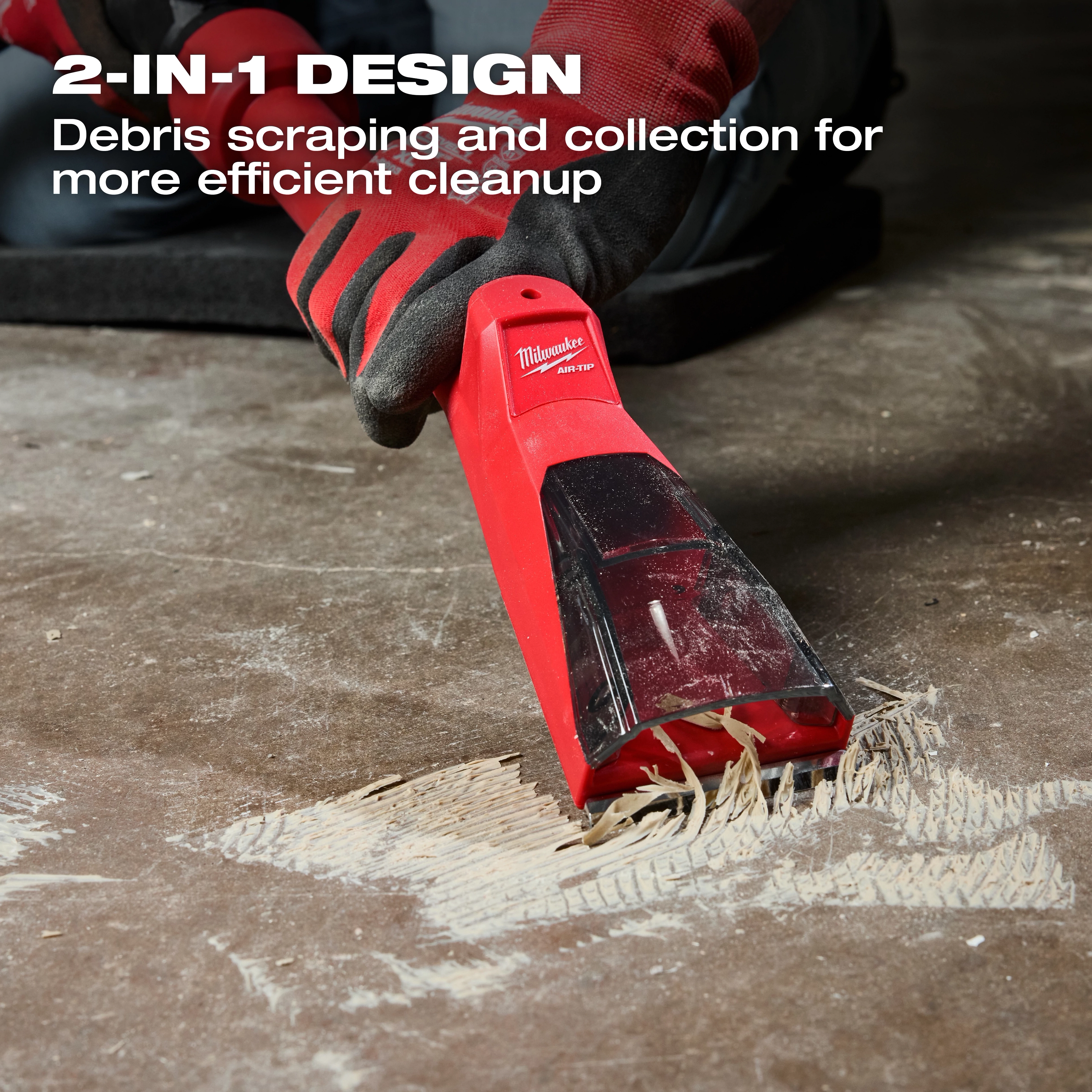 AIR-TIP Debris Scraper being used for debris scraping and collection, showcasing its 2-in-1 design for efficient cleanup. Hand wearing gloves.