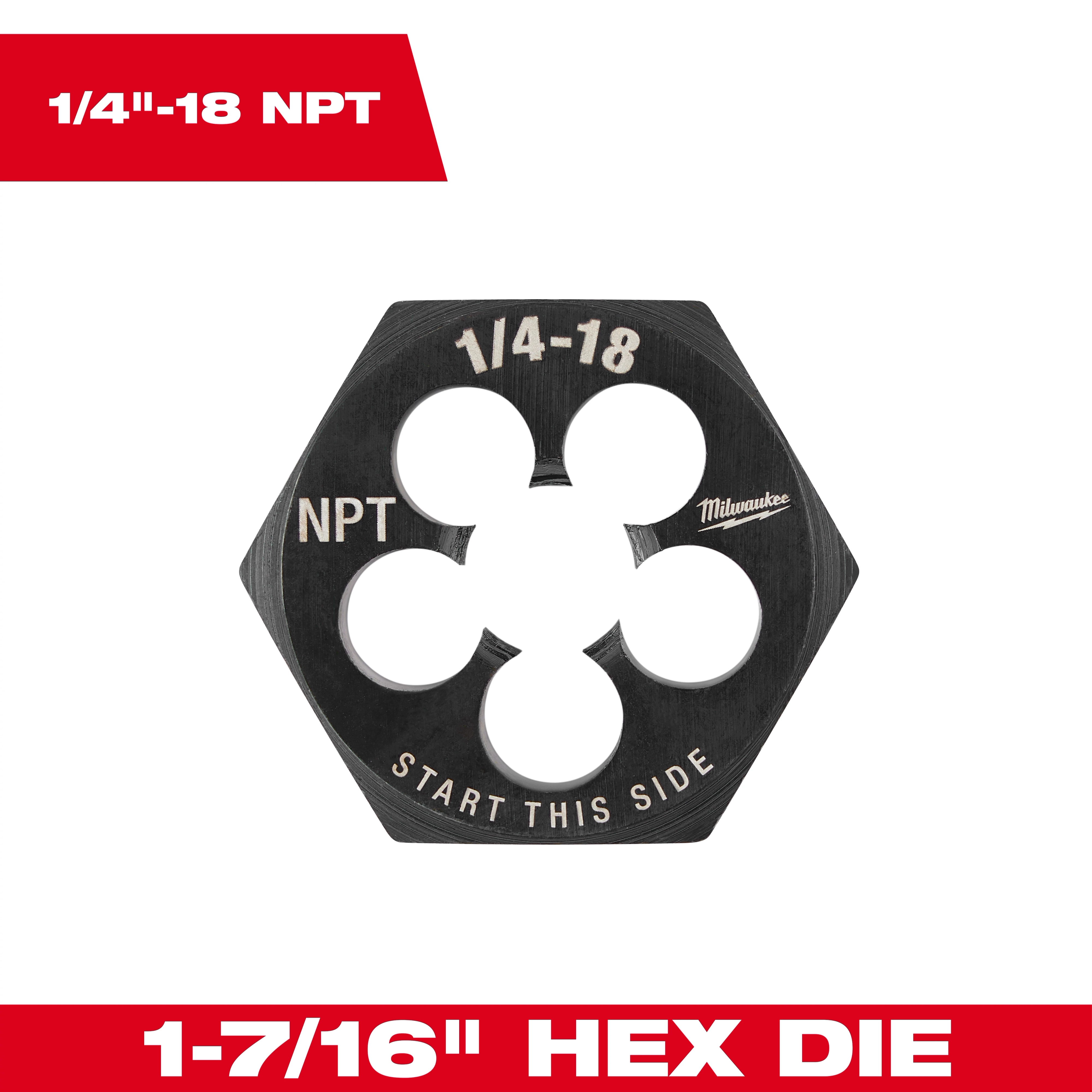 1/4"-18 NPT 1-7/16" hex threading die, hexagonal and black, with "Start This Side" engraved at the bottom.