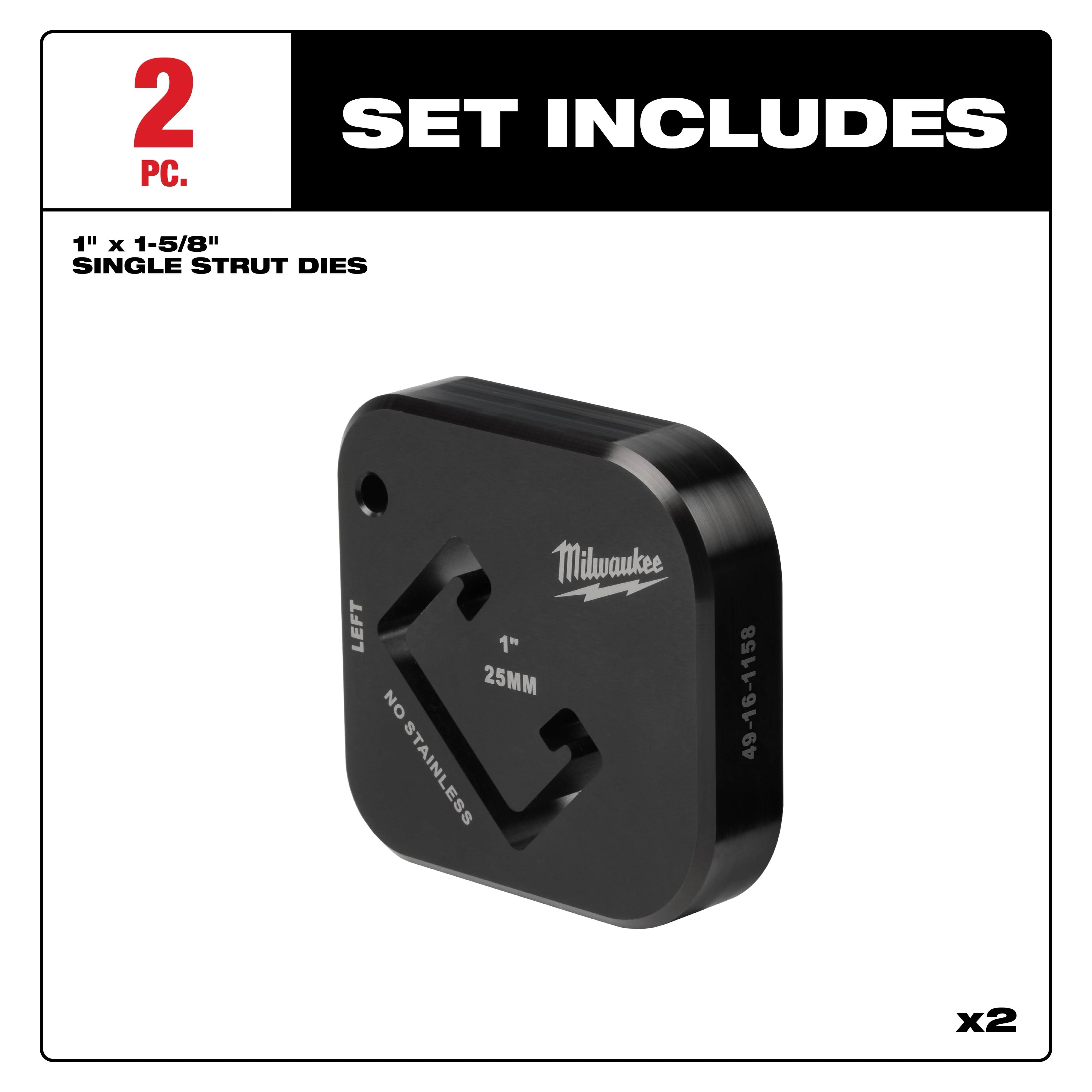 "Set of two Milwaukee 1" x 1-5/8" single strut dies, black with labeling and measurements."