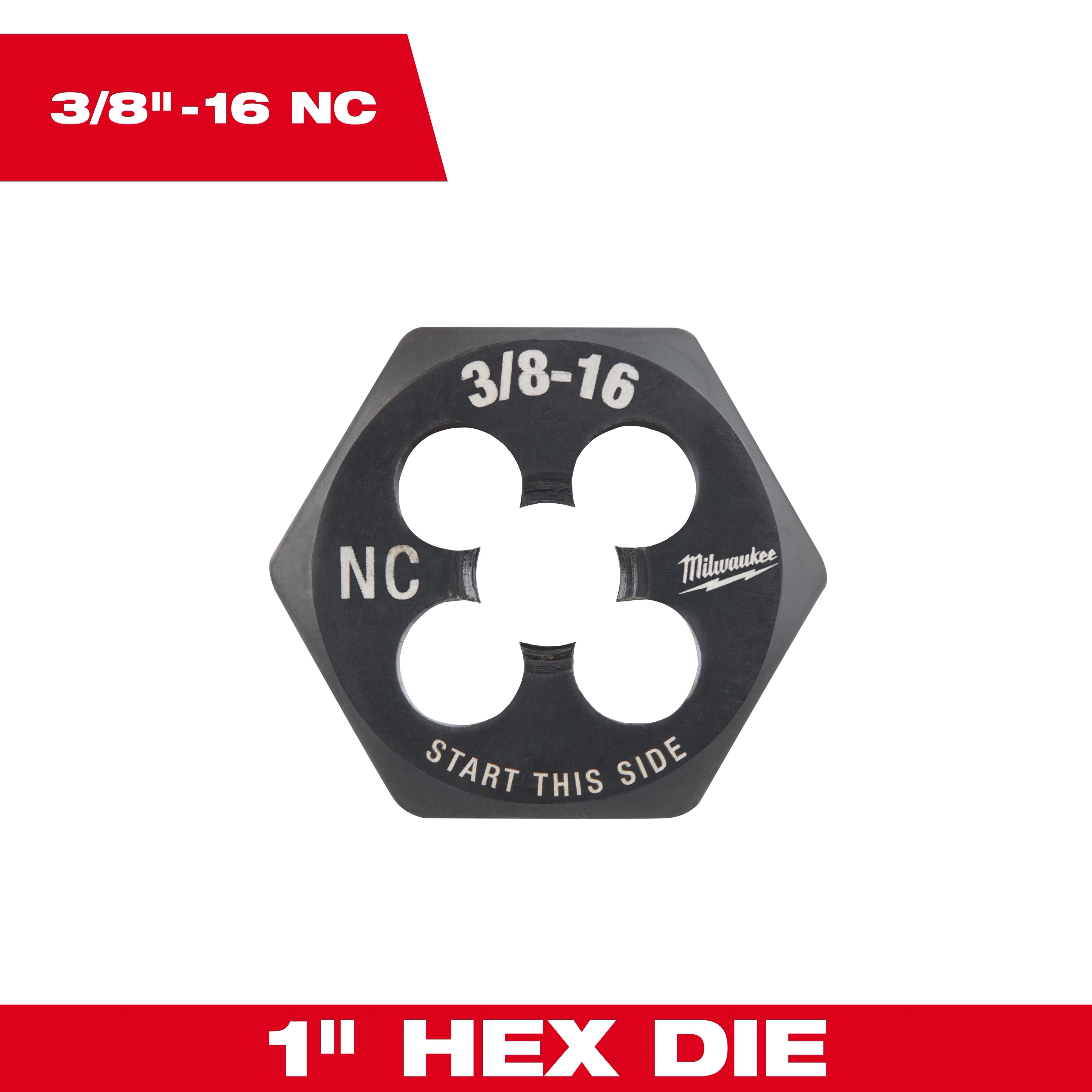 3/8"-16 NC 1-Inch Hex Threading Die, black with four circular holes and "start this side" text, shown on a white background.