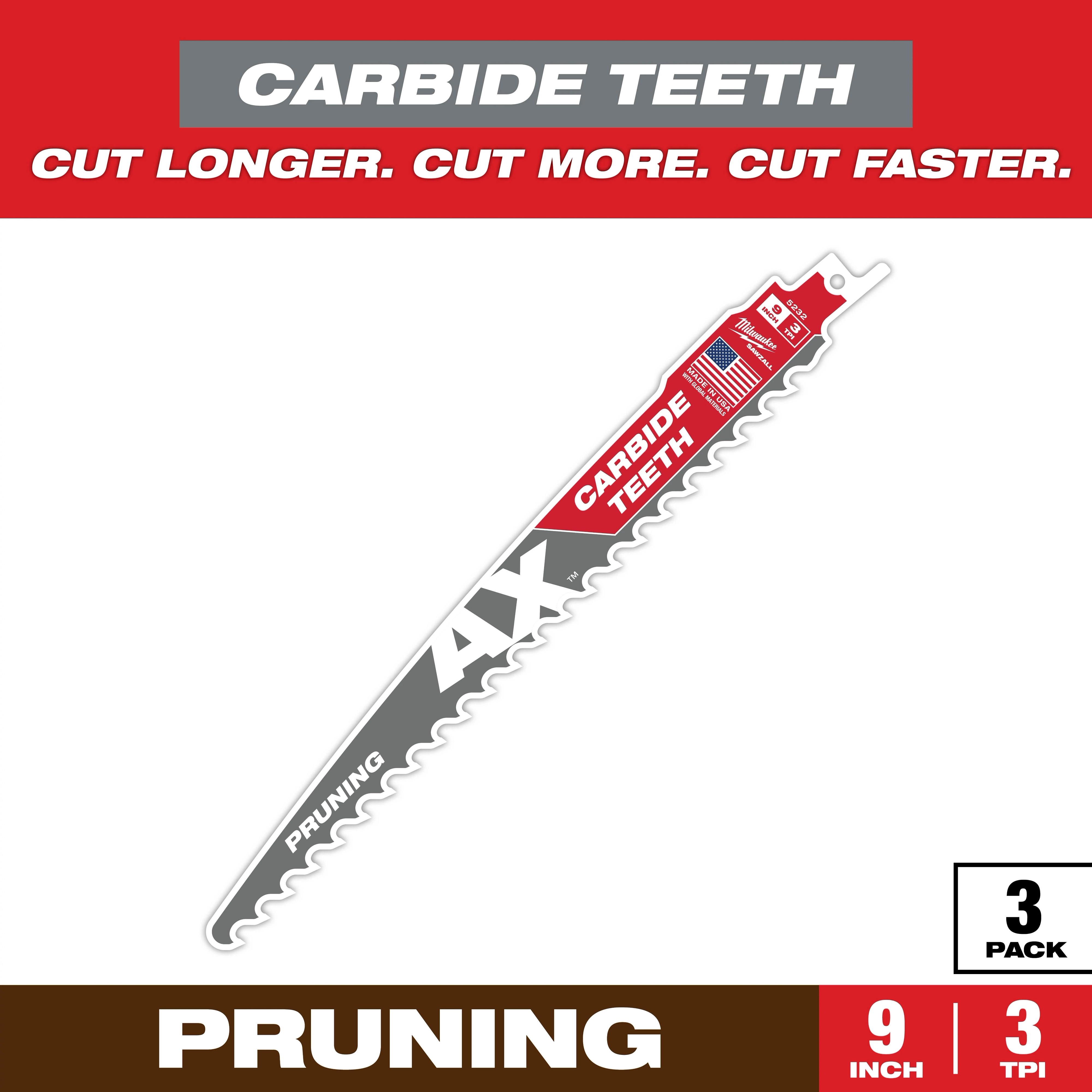 Sawzall Bi-Metal Carbide Primary Images displays a 9-inch pruning blade with carbide teeth designed for longer, faster cuts. It features 4X longevity and comes in a pack of three, shown with "Cut Longer. Cut More. Cut Faster." slogan on top. Blade has 3 teeth per inch (TPI).