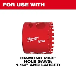 49-56-7135 For Use With Diamond Max Hole Saws: 1-1/4" and Larger