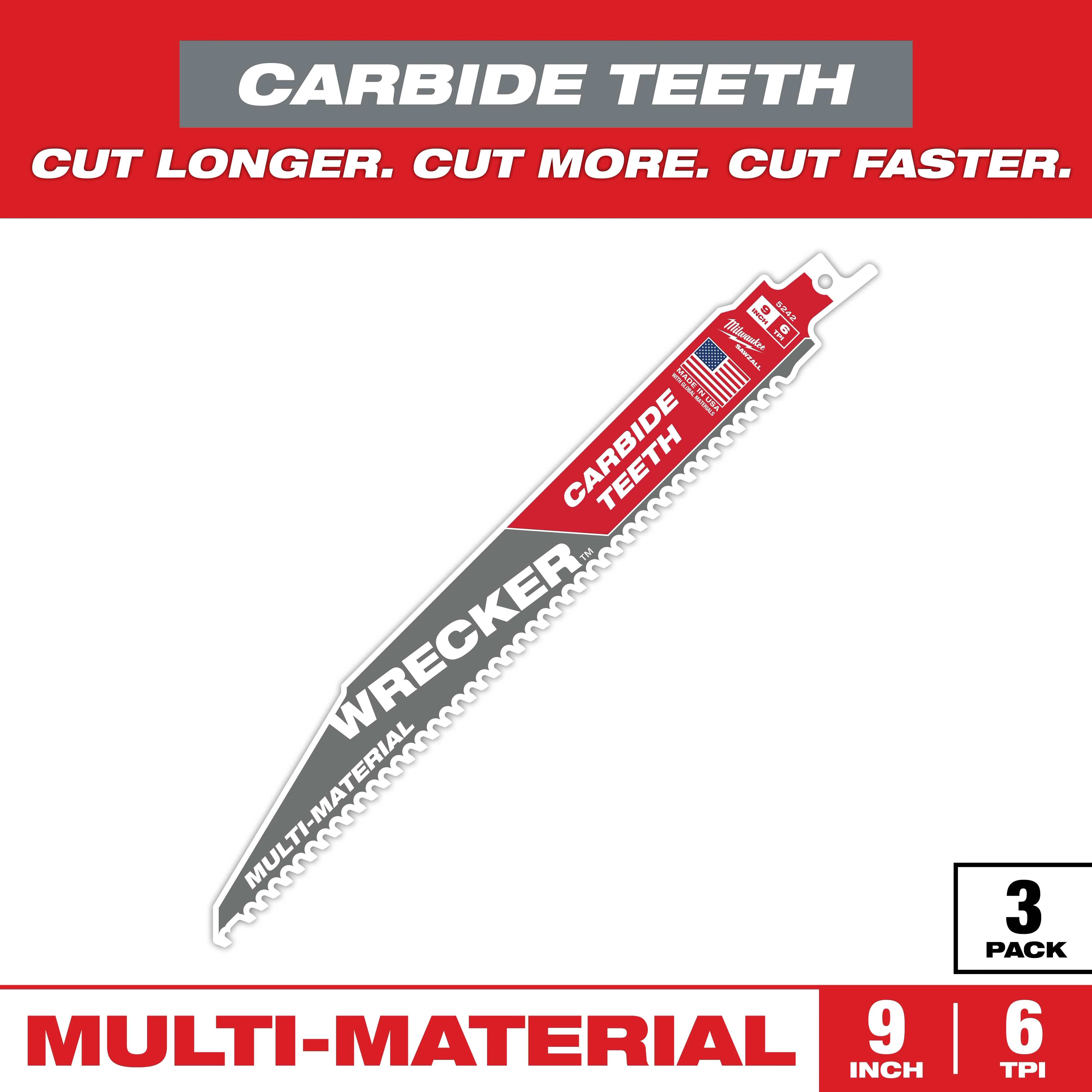 Sawzall Bi-Metal Carbide Primary Images features a 9-inch, 6 TPI (Teeth Per Inch) multi-material wrecker blade. The blade has carbide teeth for longer, faster cuts and is available in a 3-pack.