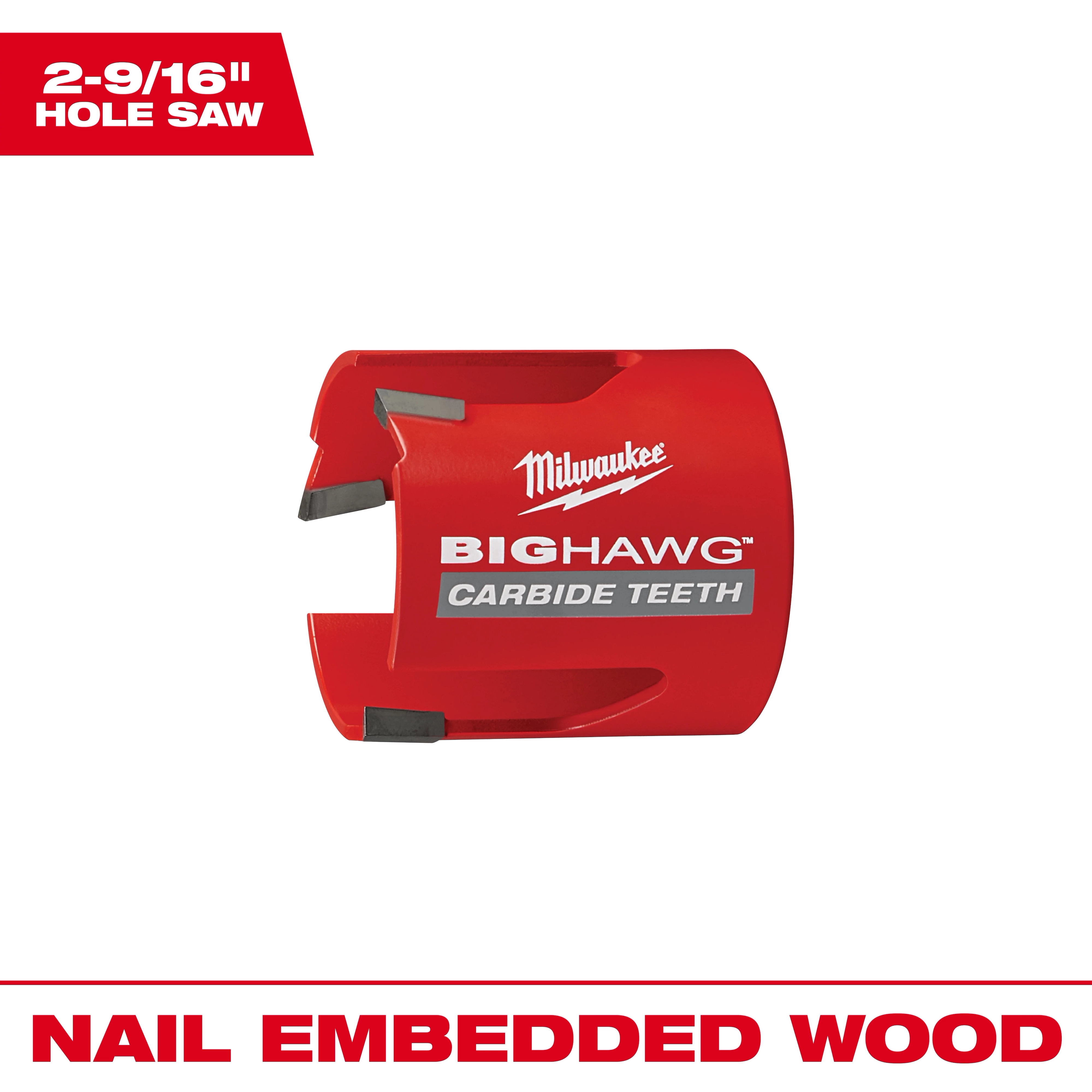 Milwaukee 2-9/16" BIG HAWG with Carbide Teeth hole saw, designed for nail-embedded wood cutting. Red cylindrical body.
