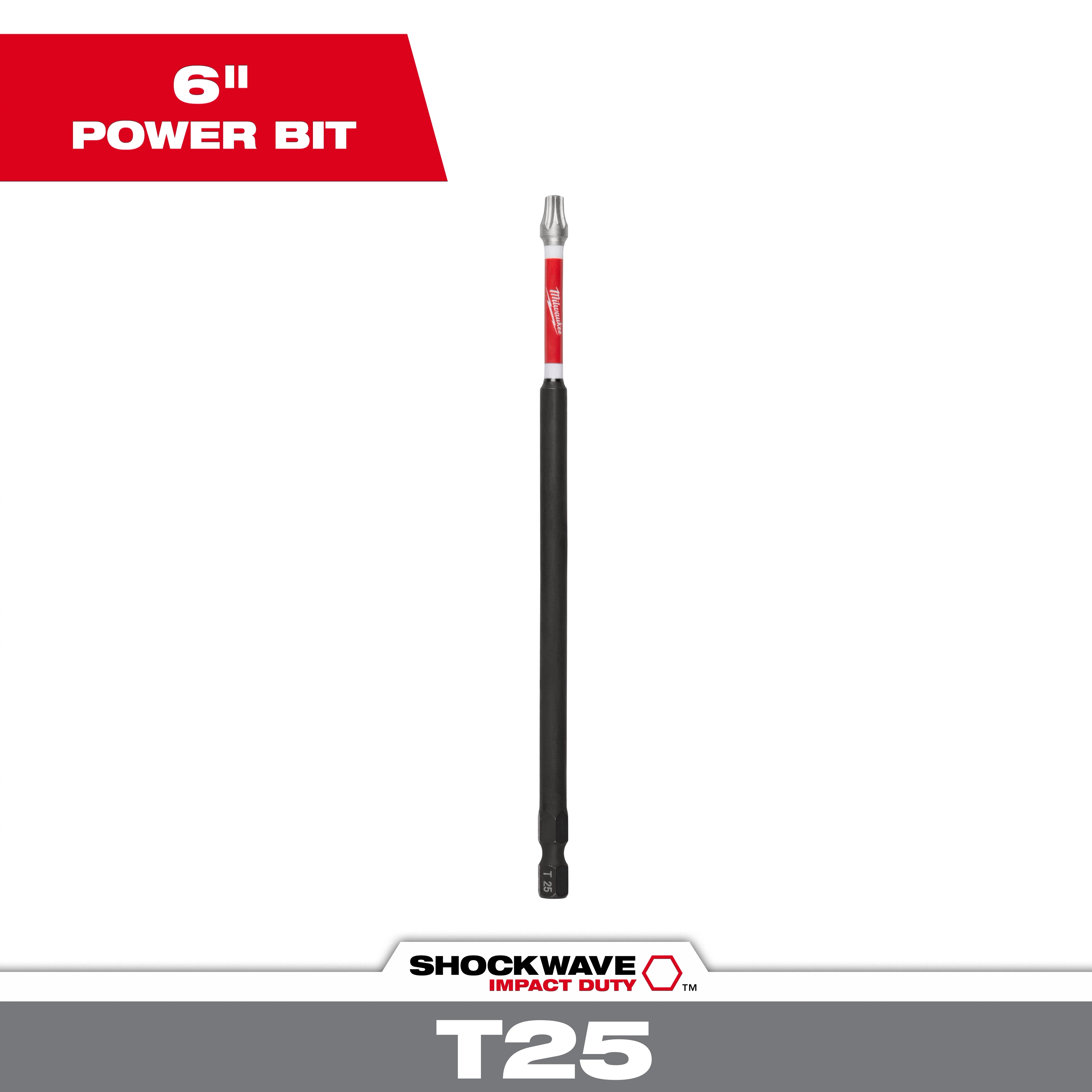 The image shows the SHOCKWAVE™ 6" Power Bit TORX® T25 Power Bit, designed for impact duty. It features a red and black color scheme and is suitable for T25 TORX screws. The image includes text "6" POWER BIT" and "T25" for easy identification.