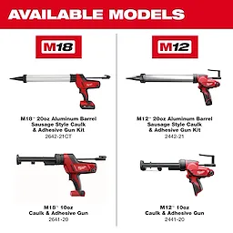 M12 10oz. Caulk and Adhesive Gun, M12 20oz. Aluminum Barrel Sausage Style Caulk and Adhesive Gun Kit, M18 Cordless Caulk and Adhesive Gun, M18 Cordless 20-oz Aluminum Barrel Caulk and Adhesive Gun Kit displayed.