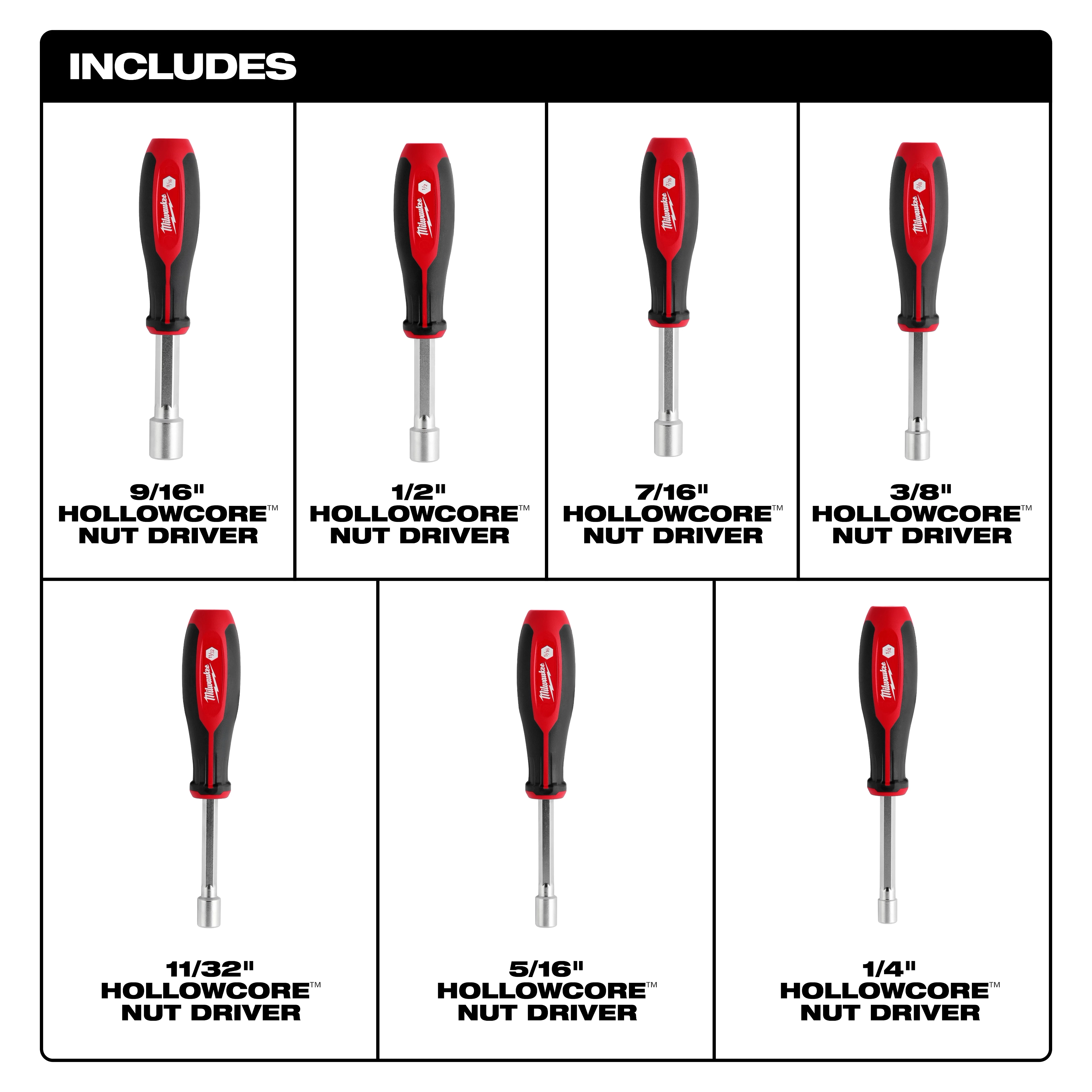 7pc SAE HollowCore Nut Driver Set includes 9/16”, 1/2”, 7/16”, 3/8”, 11/32”, 5/16”, and 1/4” nut drivers with red and black handles.