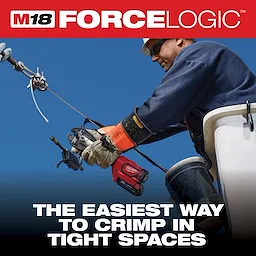 A worker uses the Milwaukee M18 FORCE LOGIC crimper tool while elevated in a bucket, demonstrating its capability to crimp in tight spaces. Text reads "The easiest way to crimp in tight spaces."