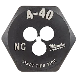 4-40 NC 1-Inch Hex Die, black hexagonal tool with central threading holes, marked "NC," "4-40," "Start This Side," and "Milwaukee."